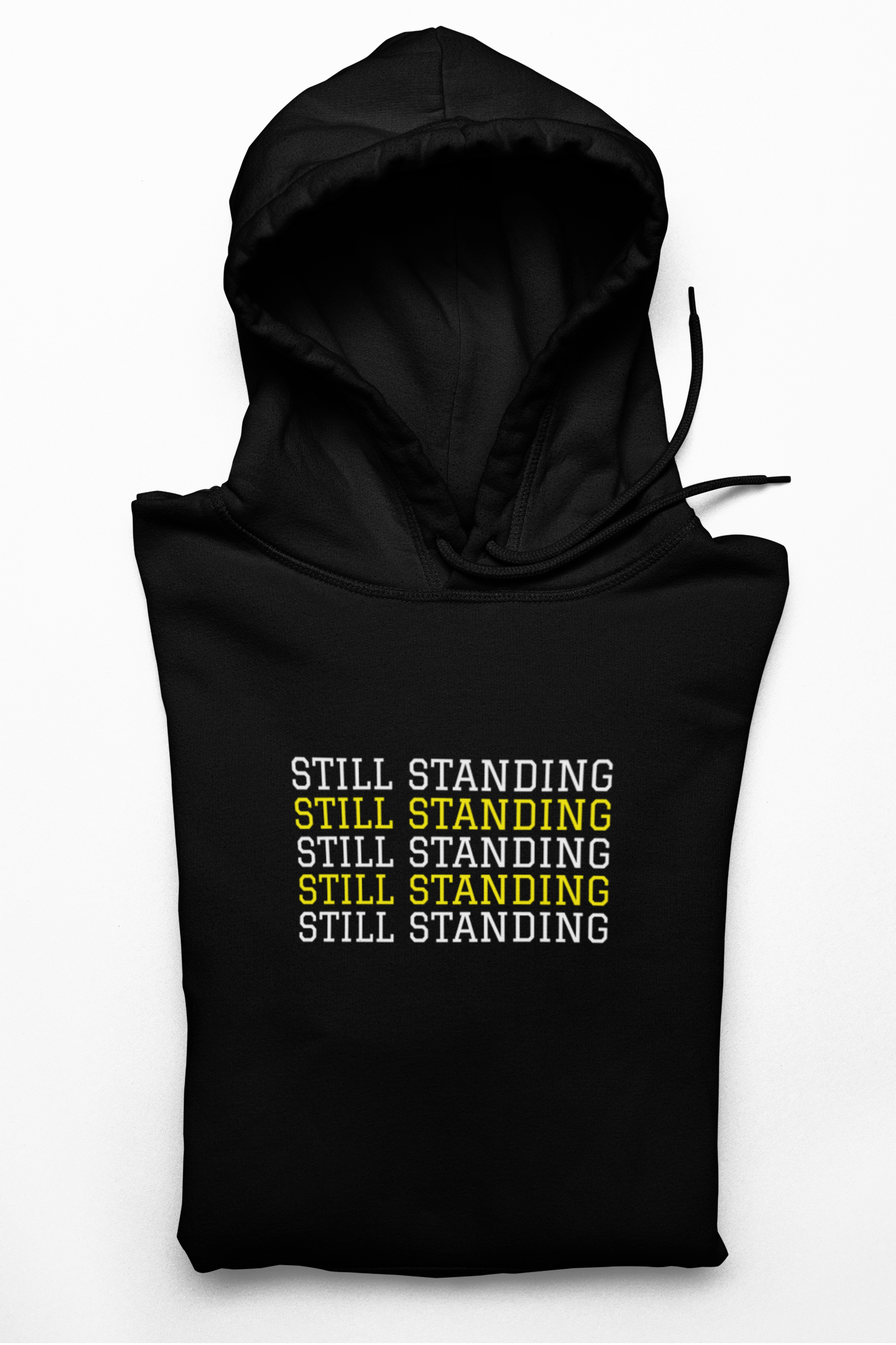 Still Standing Hoodie 