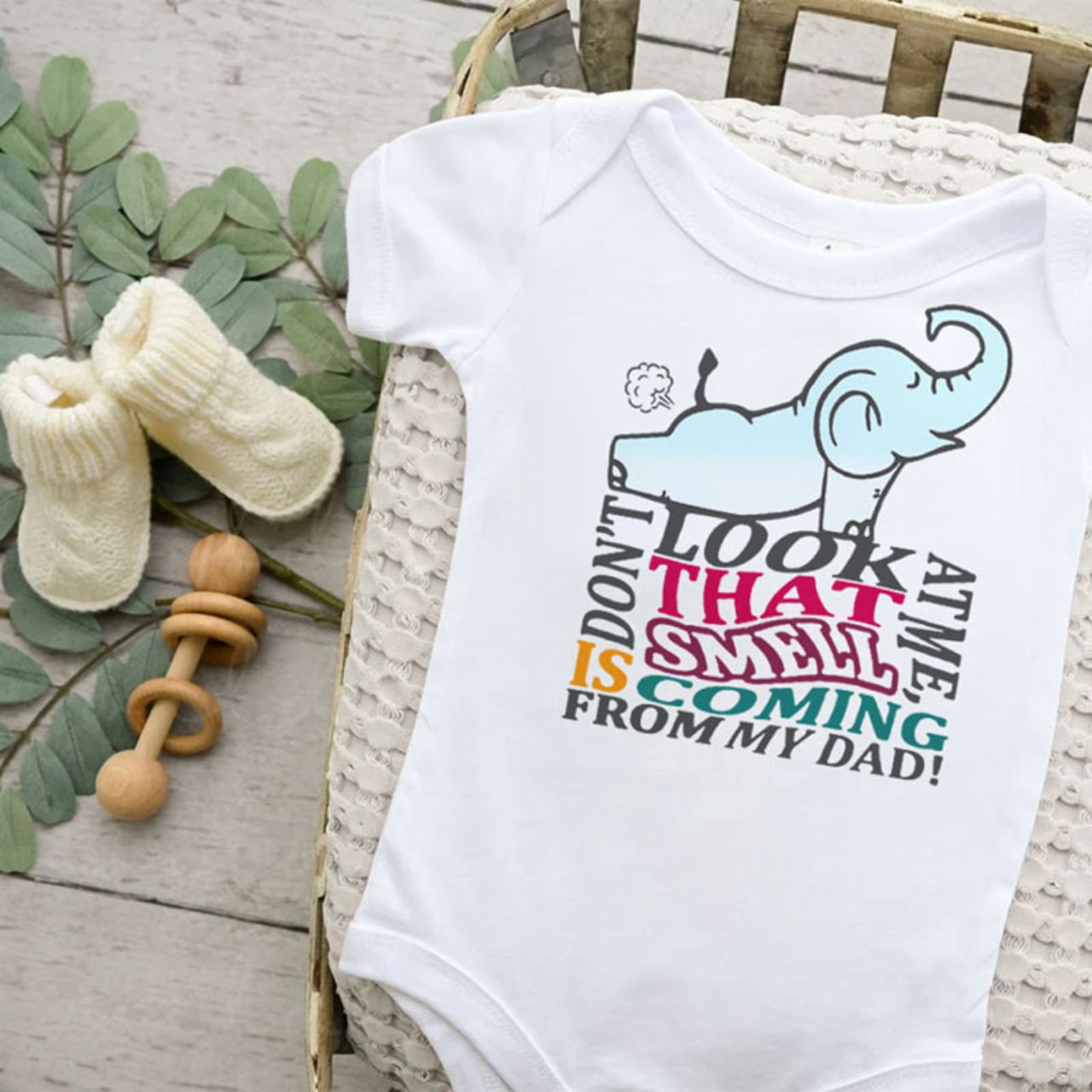 Funny Elephant Infant Bodysuit — "Don't Look At Me That Smell Is Coming From My Dad!" New Dad Gift