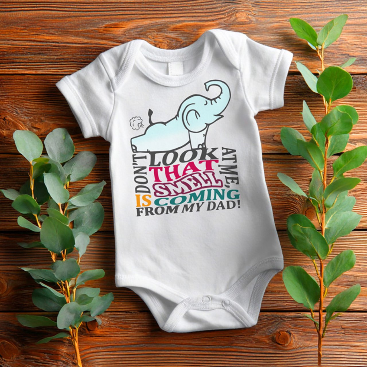 Funny Elephant Infant Bodysuit — "Don't Look At Me That Smell Is Coming From My Dad!" New Dad Gift product thumbnail image