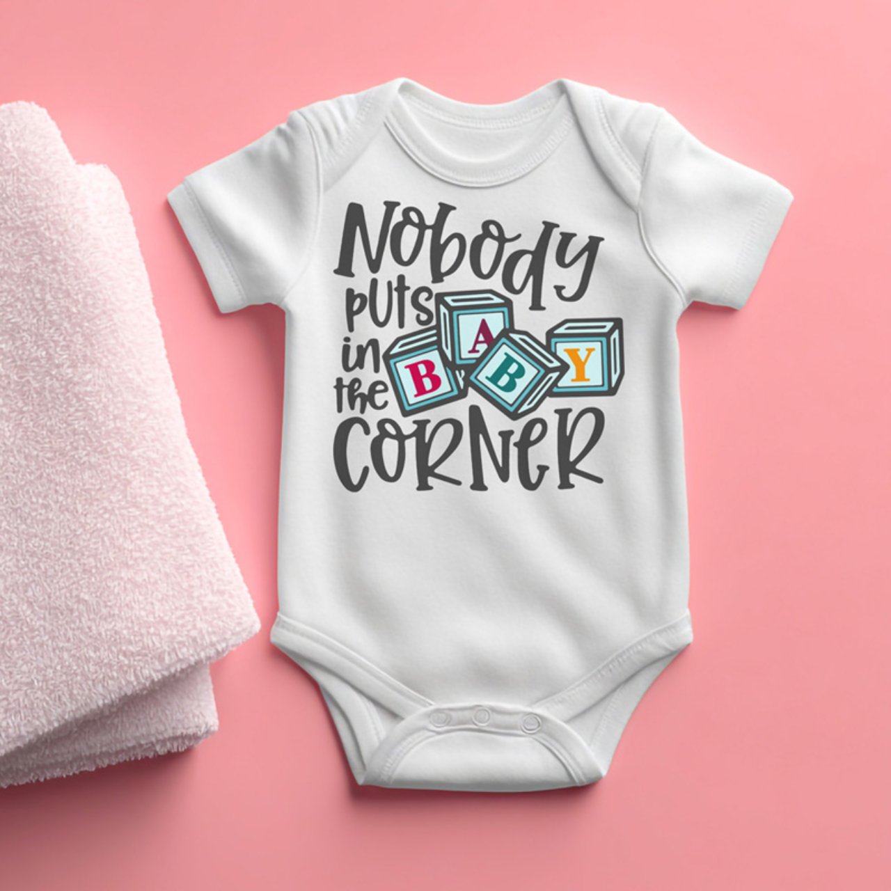 Nobody Puts Baby in the Corner Infant Bodysuit — Baby ABC Block Onesie Nobody Puts Baby in the Corner Infant Bodysuit — Baby ABC Block Onesie