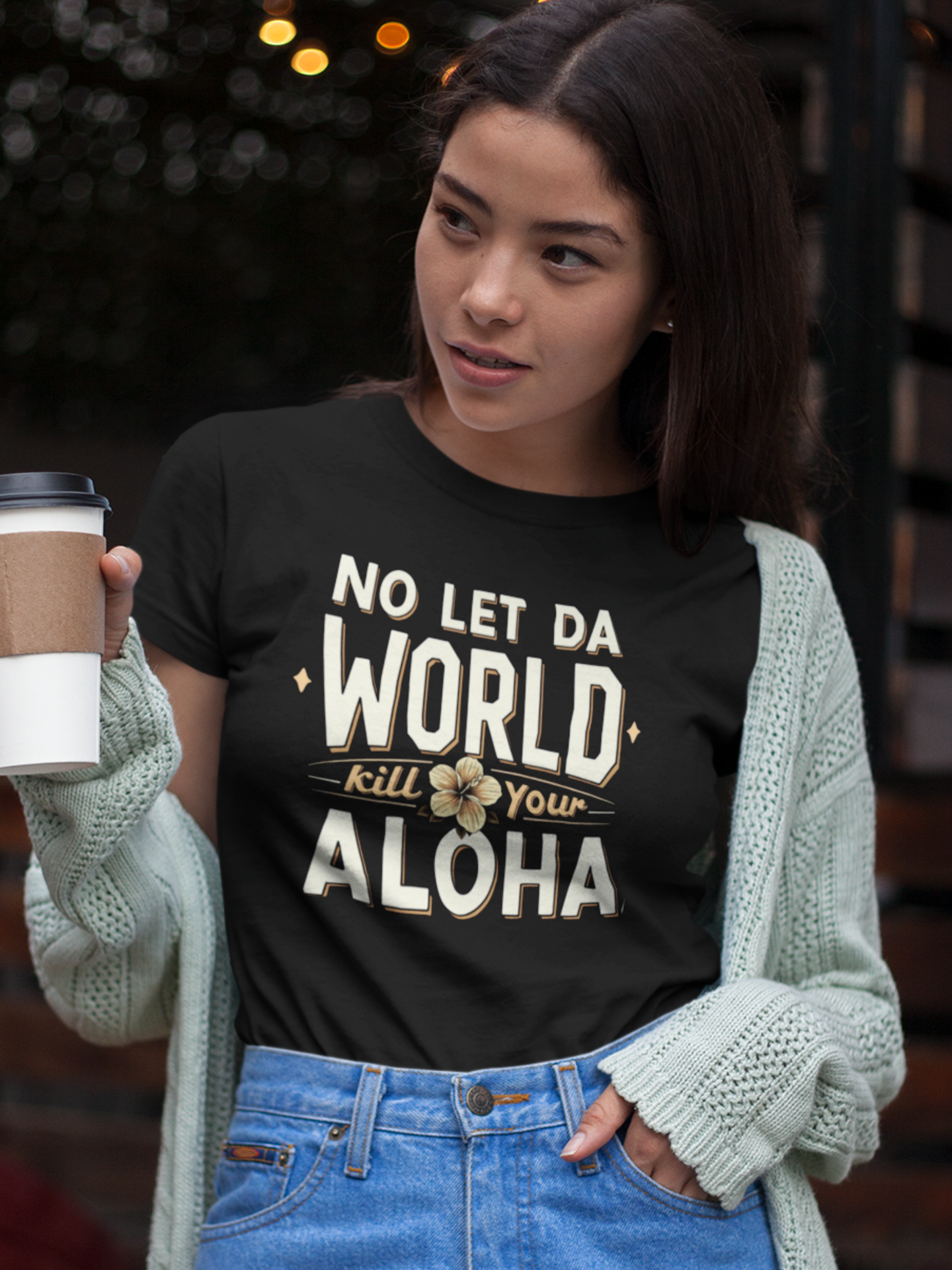 No Let Da World Kill Your Aloha Women's Tee product thumbnail image No Let Da World Kill Your Aloha Women's Tee product thumbnail image