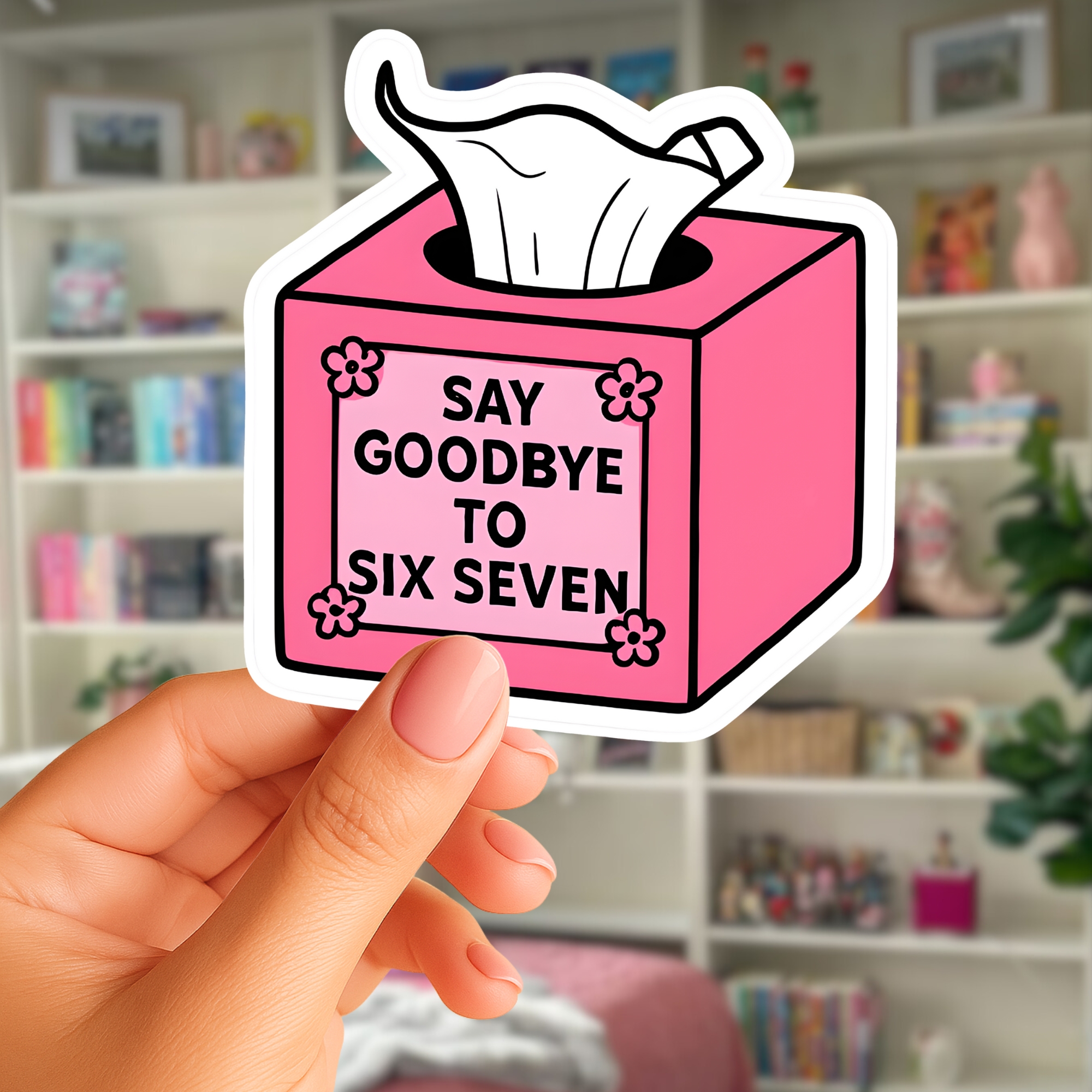 67 Sticker Pink Tissue Box "Say Goodbye to Six Seven" product thumbnail image 67 Sticker Pink Tissue Box "Say Goodbye to Six Seven" product thumbnail image