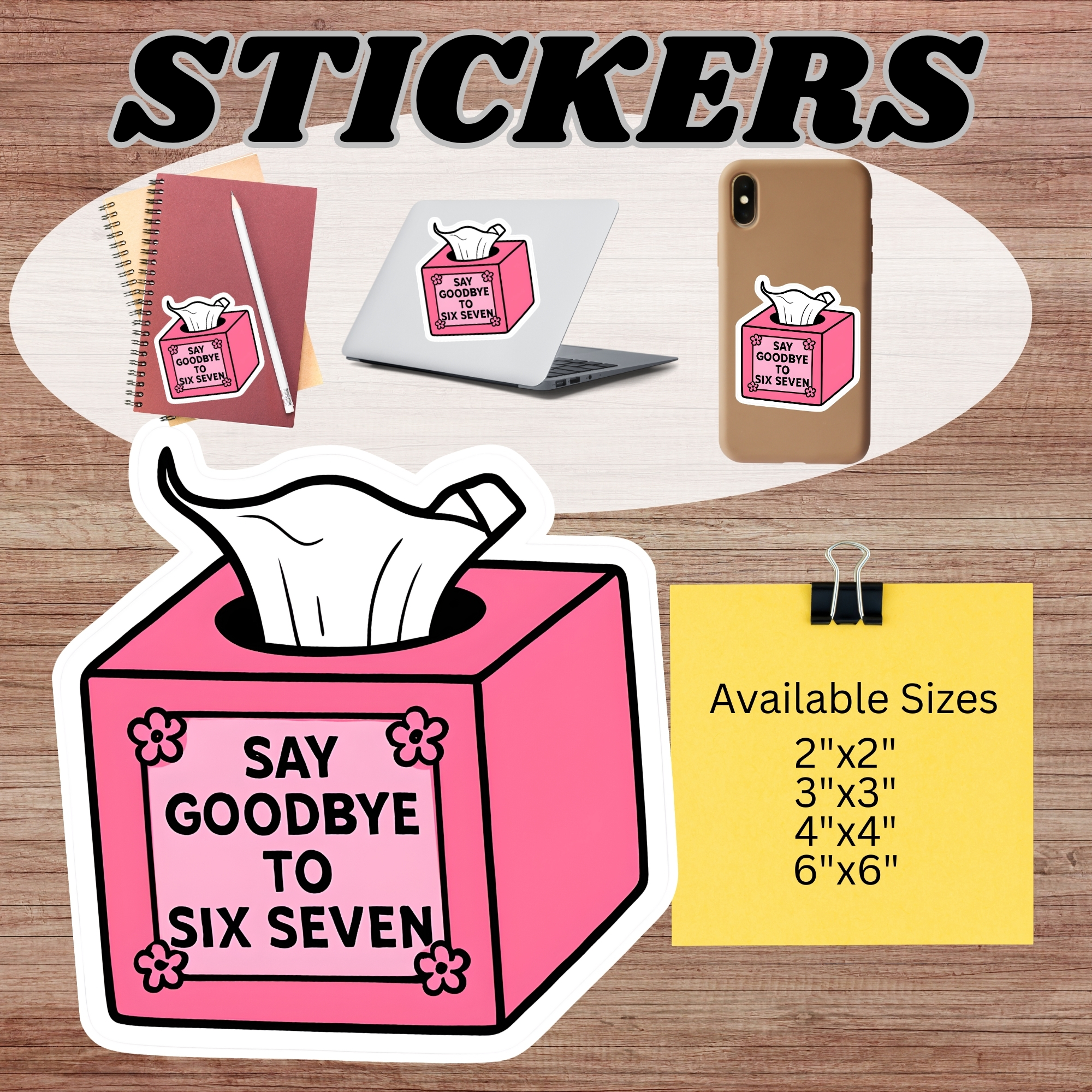 67 Sticker Pink Tissue Box "Say Goodbye to Six Seven" product thumbnail image 67 Sticker Pink Tissue Box "Say Goodbye to Six Seven" product thumbnail image