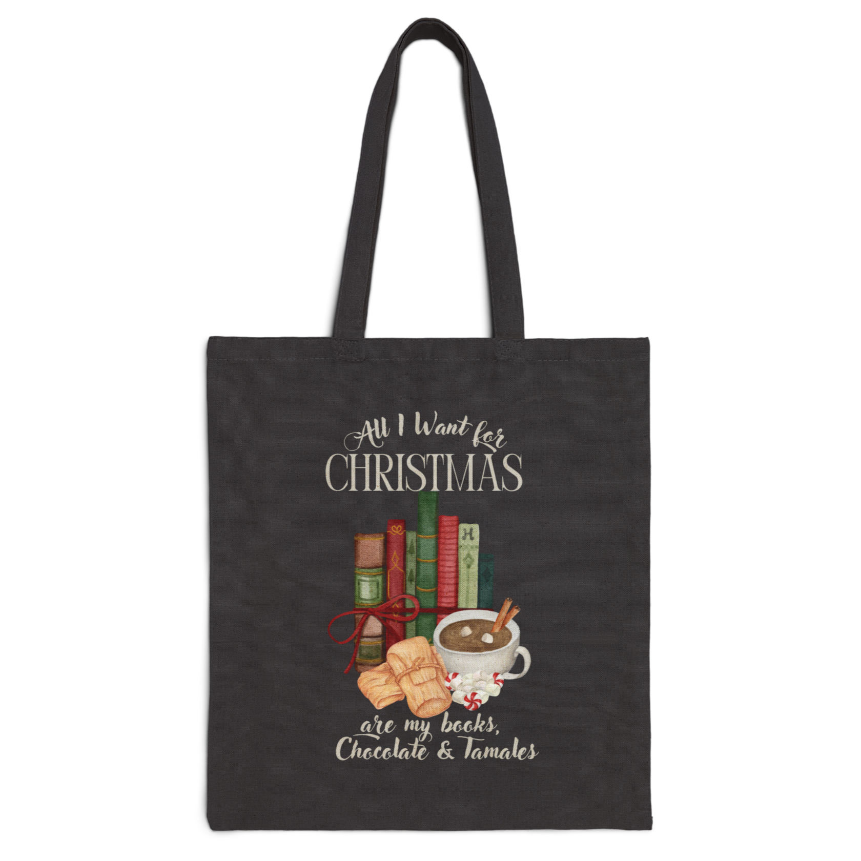 All I Want for Christmas are My Books, Chocolate & Tamales Cotton Canvas Tote Bag product thumbnail image All I Want for Christmas are My Books, Chocolate & Tamales Cotton Canvas Tote Bag product thumbnail image