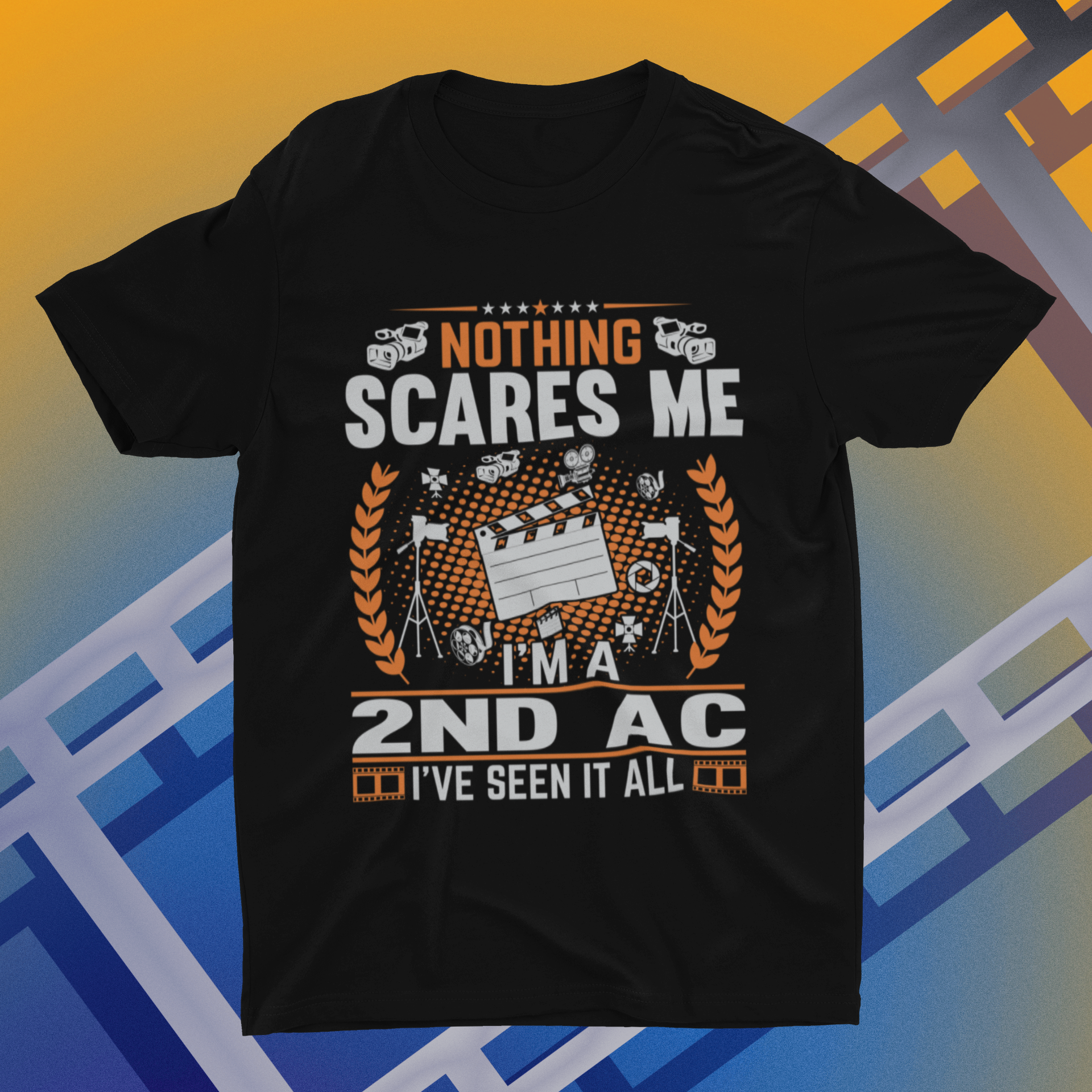 Nothing Scares Me I'm a 2nd AC I've Seen it All Shirt product thumbnail image Nothing Scares Me I'm a 2nd AC I've Seen it All Shirt product thumbnail image