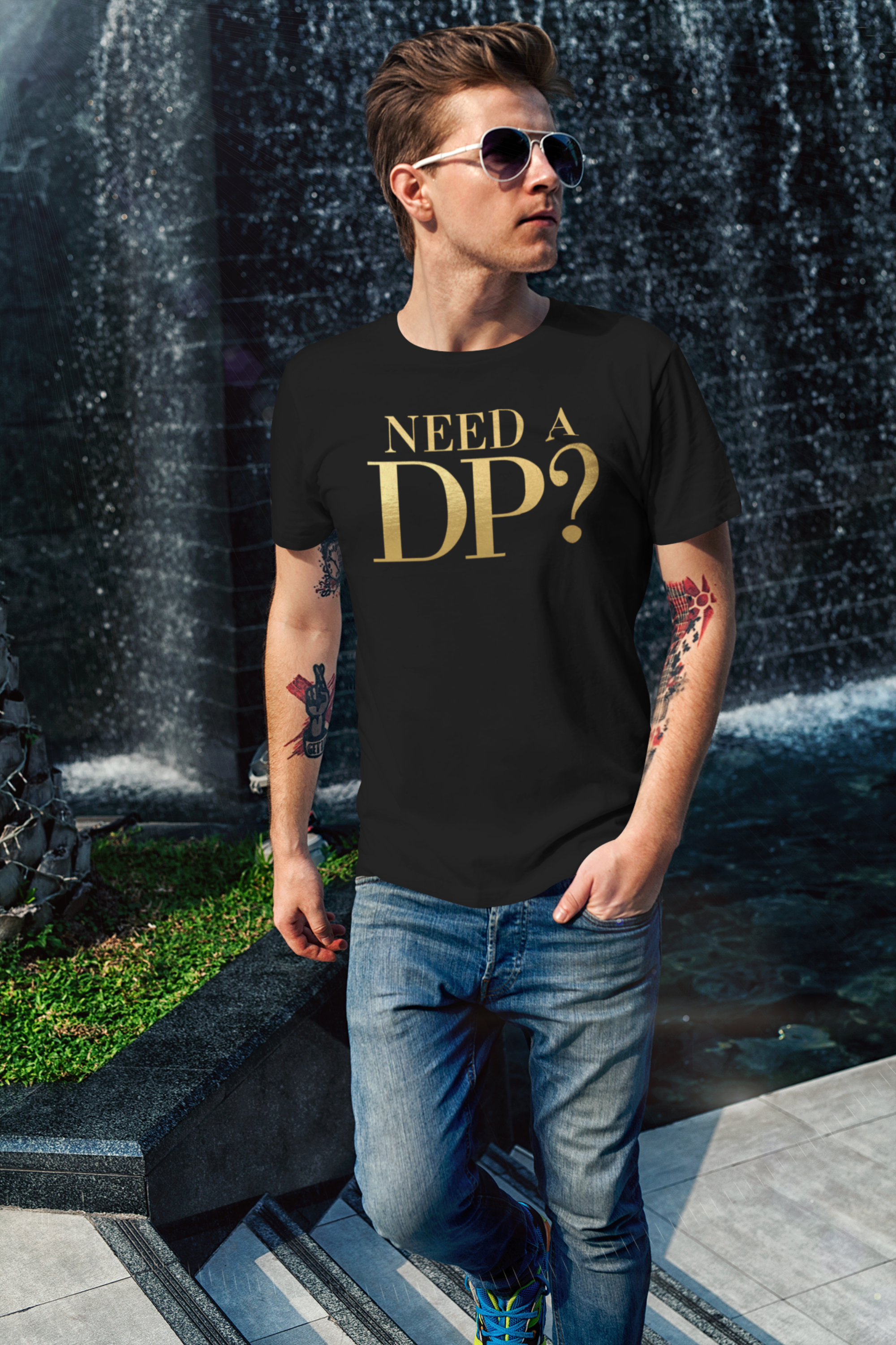 Need a DP Shirt