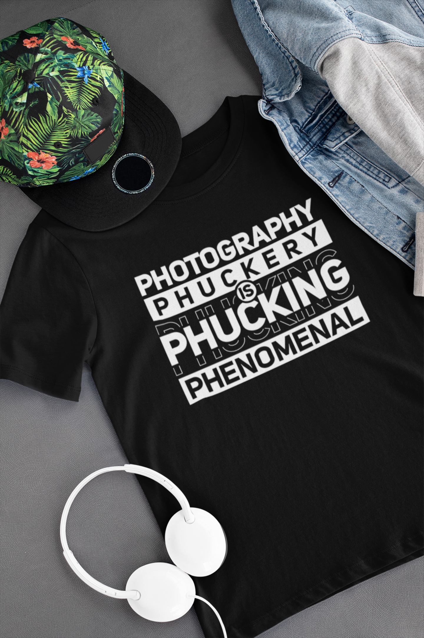 Photography Phuckery is Phucking Phenomenal Shirt product thumbnail image Photography Phuckery is Phucking Phenomenal Shirt product thumbnail image