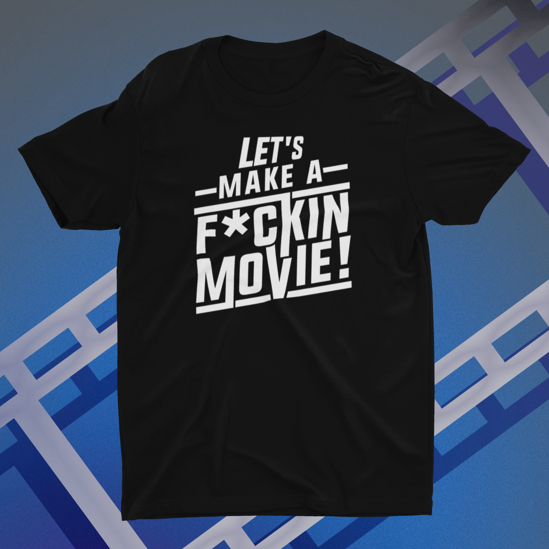 Let's Make a F*ckin Movie Shirt product thumbnail image