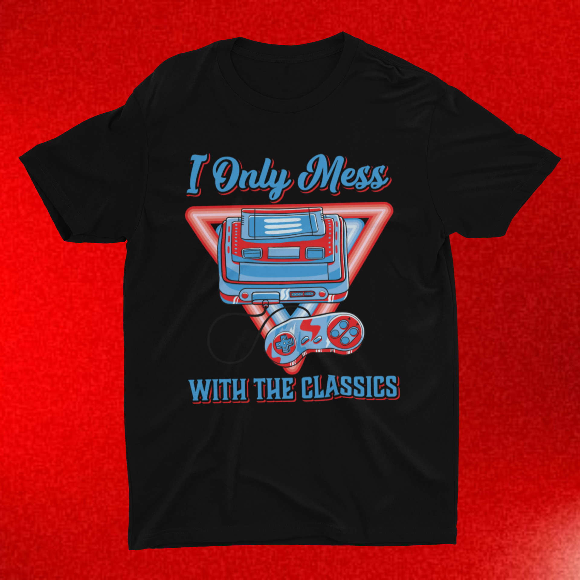 I Only Mess with the Classics Shirt product thumbnail image I Only Mess with the Classics Shirt product thumbnail image