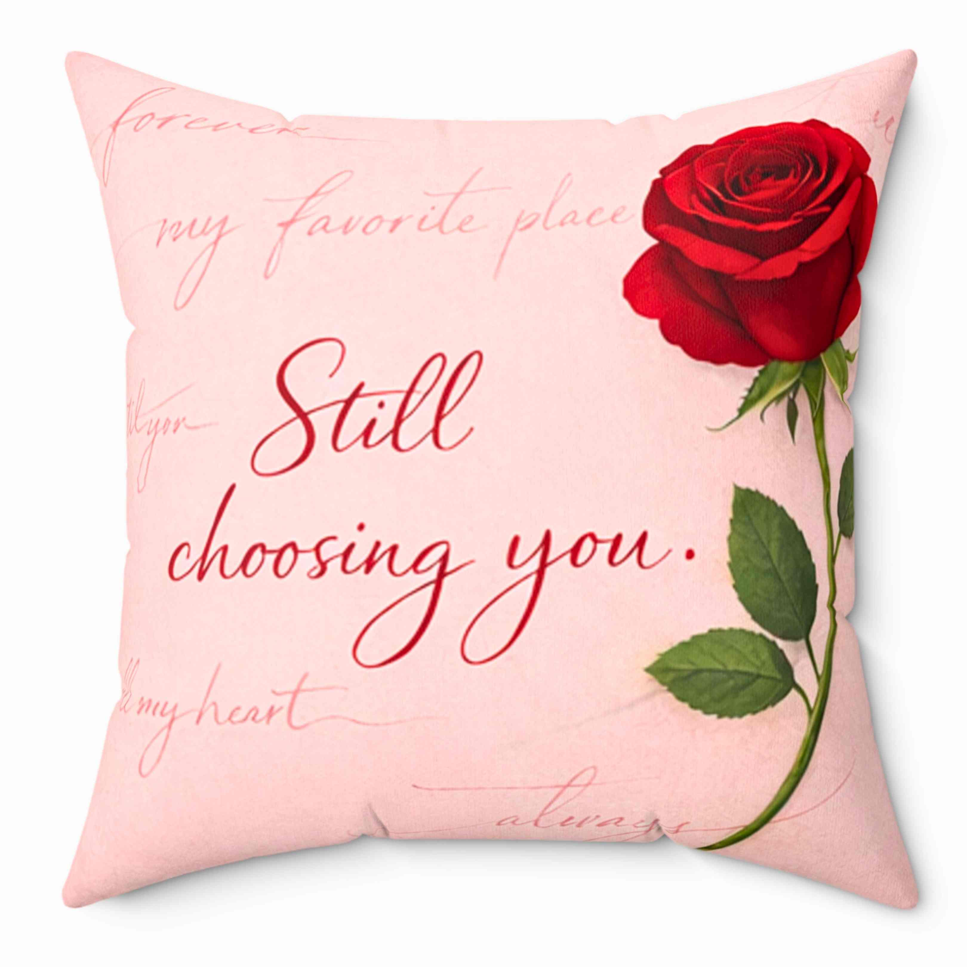 Still Choosing You pillow | Red rose script, romantic throw cushion product thumbnail image Still Choosing You pillow | Red rose script, romantic throw cushion product thumbnail image