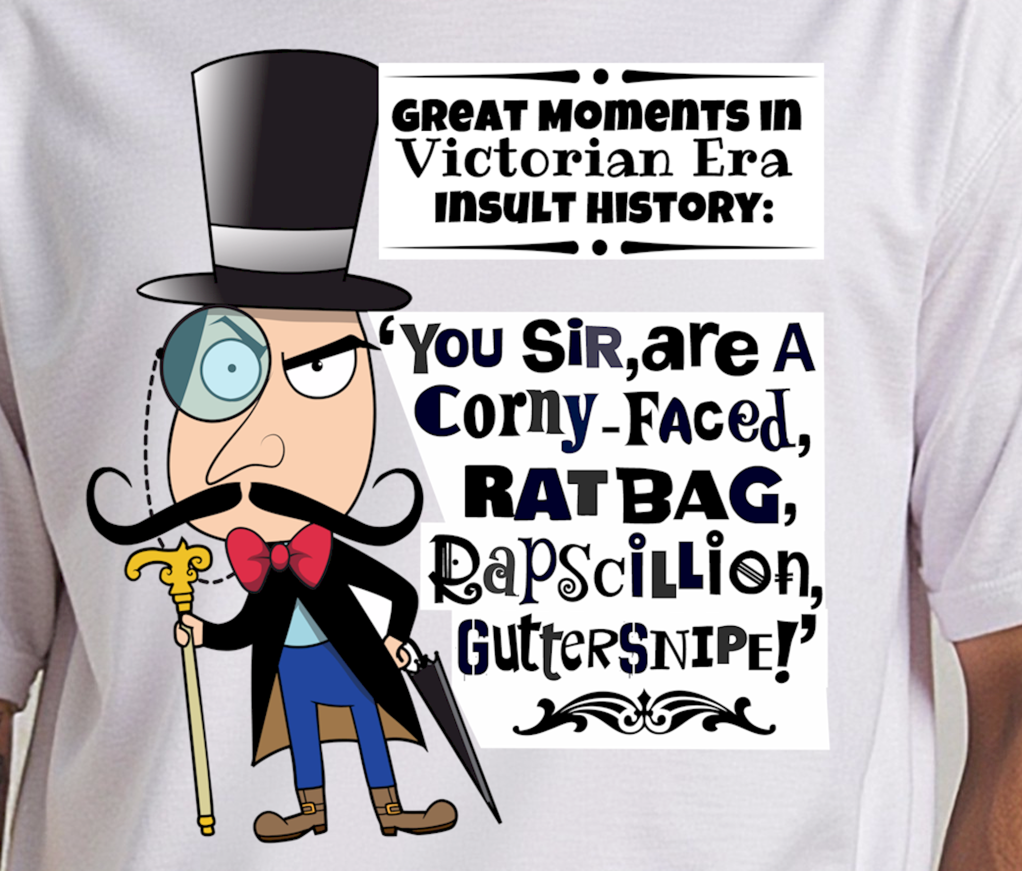 Victorian Era Insults - Ratbag Guttersnipe - Heavy Cotton Tee, Funny Tee Shirts, Cute Tee Shirts, Silly Tee Shirts, Victorian product thumbnail image Victorian Era Insults - Ratbag Guttersnipe - Heavy Cotton Tee, Funny Tee Shirts, Cute Tee Shirts, Silly Tee Shirts, Victorian product thumbnail image