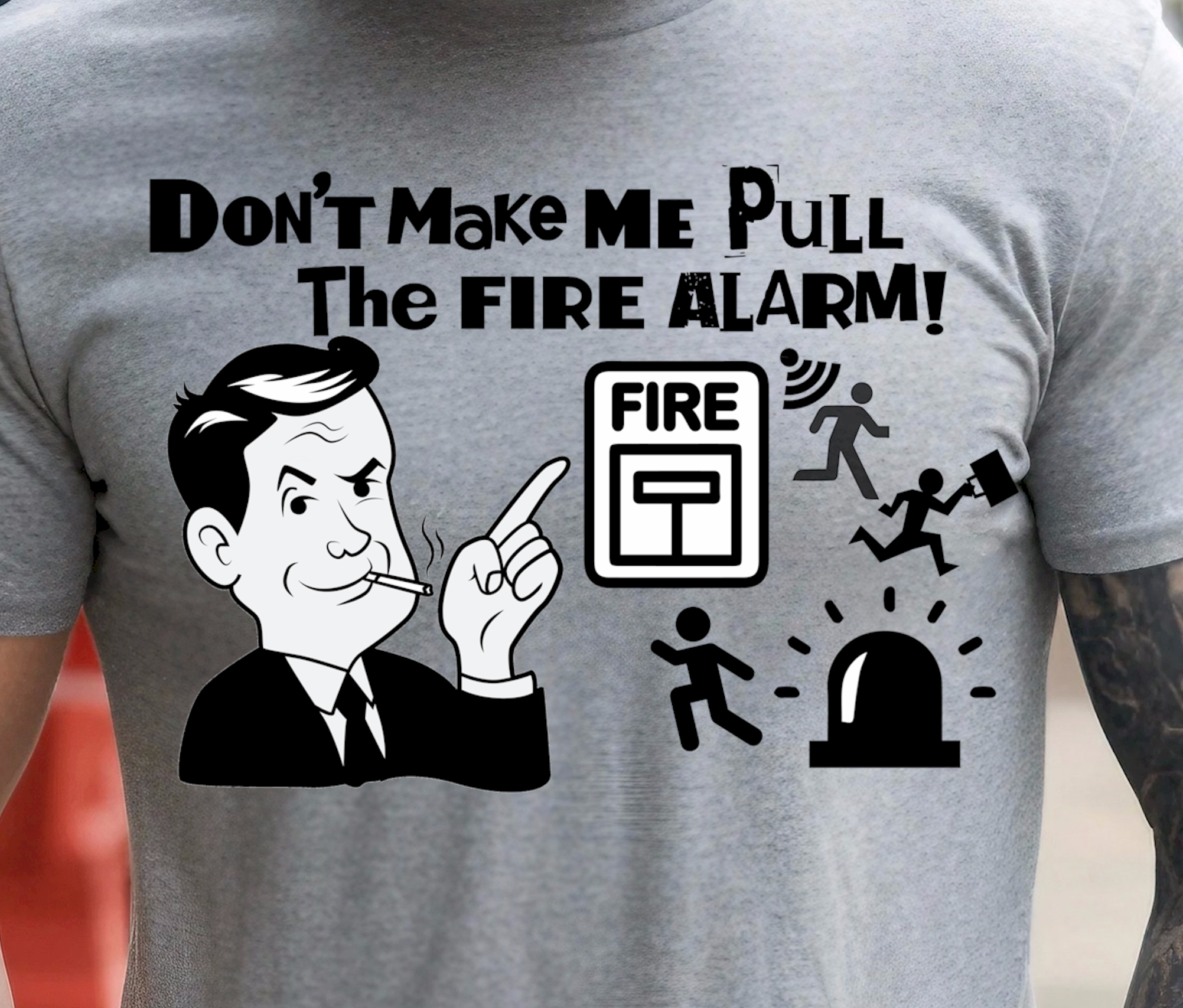 Don't Make Me Pull The Fire Alarm! - Heavy Cotton Tee, Funny Tee Shirts, Cute Tee Shirts, Silly Tee Shirts, Retro product thumbnail image