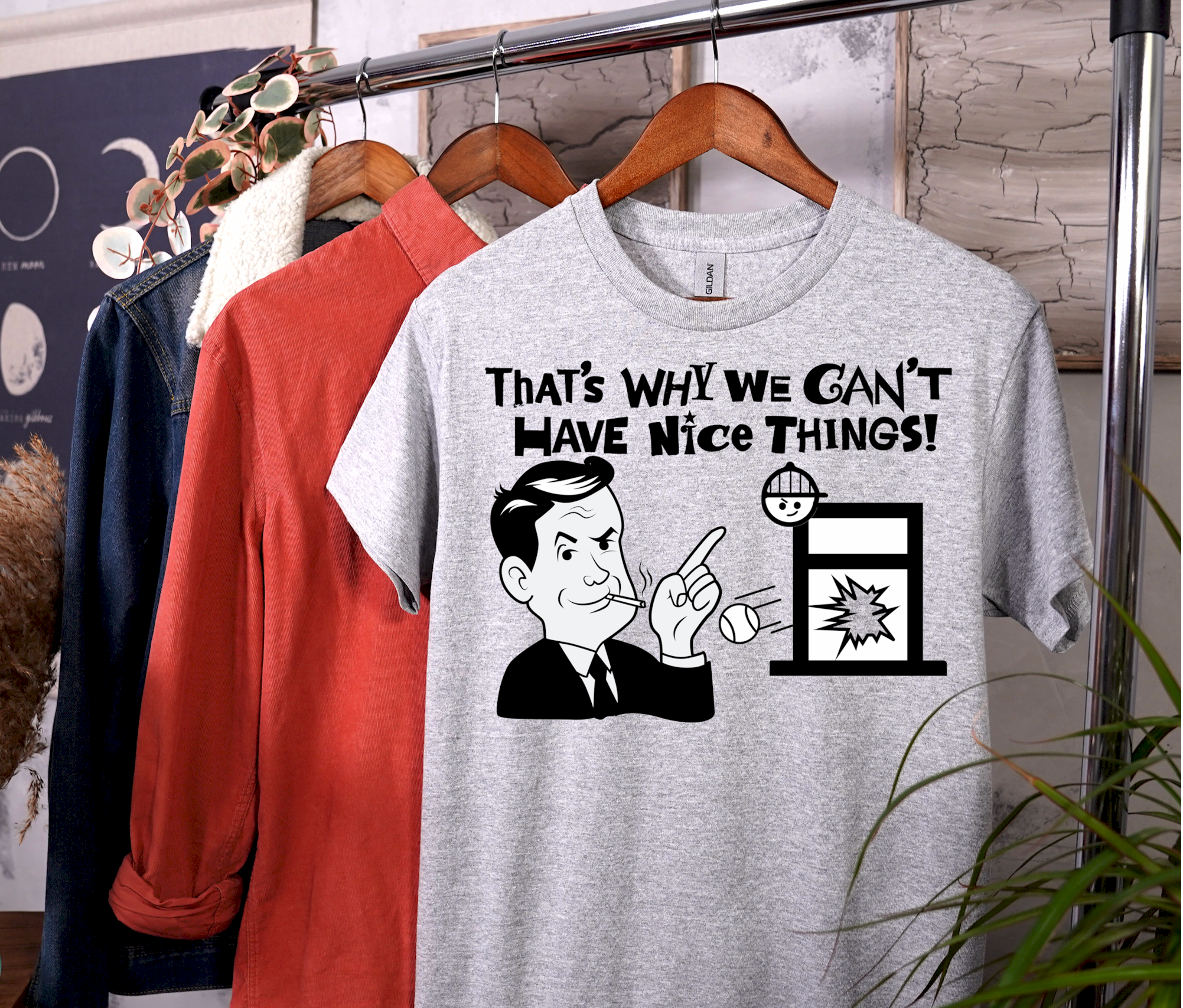 That's Why We Can't Have Nice Things! - Heavy Cotton Tee, Funny Tee Shirts, Cute Tee Shirts, Silly Tee Shirts, Retro product thumbnail image