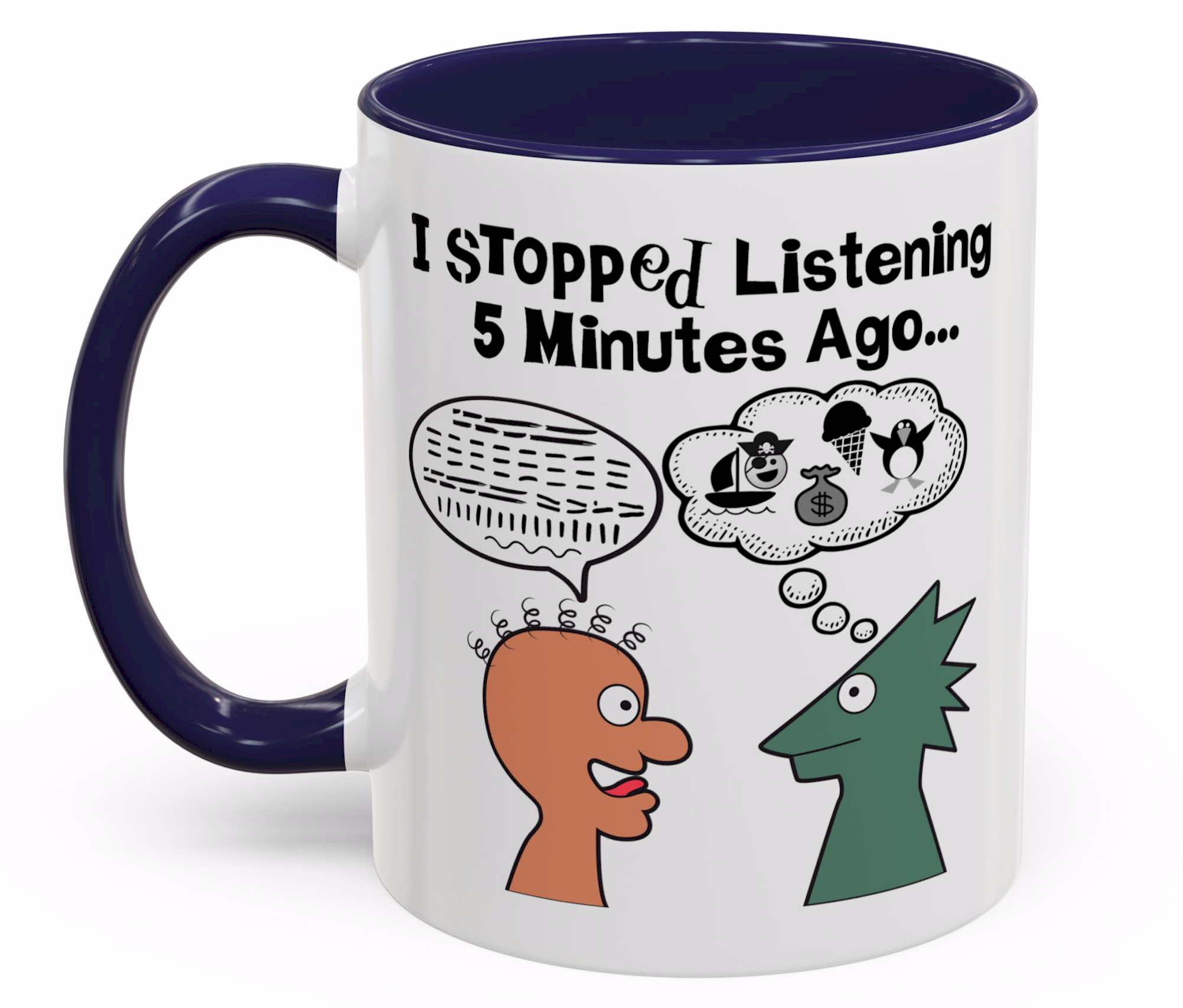 I Stopped Listening 5 Minutes Ago - Accent Coffee Mug, 11oz Ceramic, Funny Mugs, Cute Mugs, Silly Mugs, Meme product thumbnail image I Stopped Listening 5 Minutes Ago - Accent Coffee Mug, 11oz Ceramic, Funny Mugs, Cute Mugs, Silly Mugs, Meme product thumbnail image
