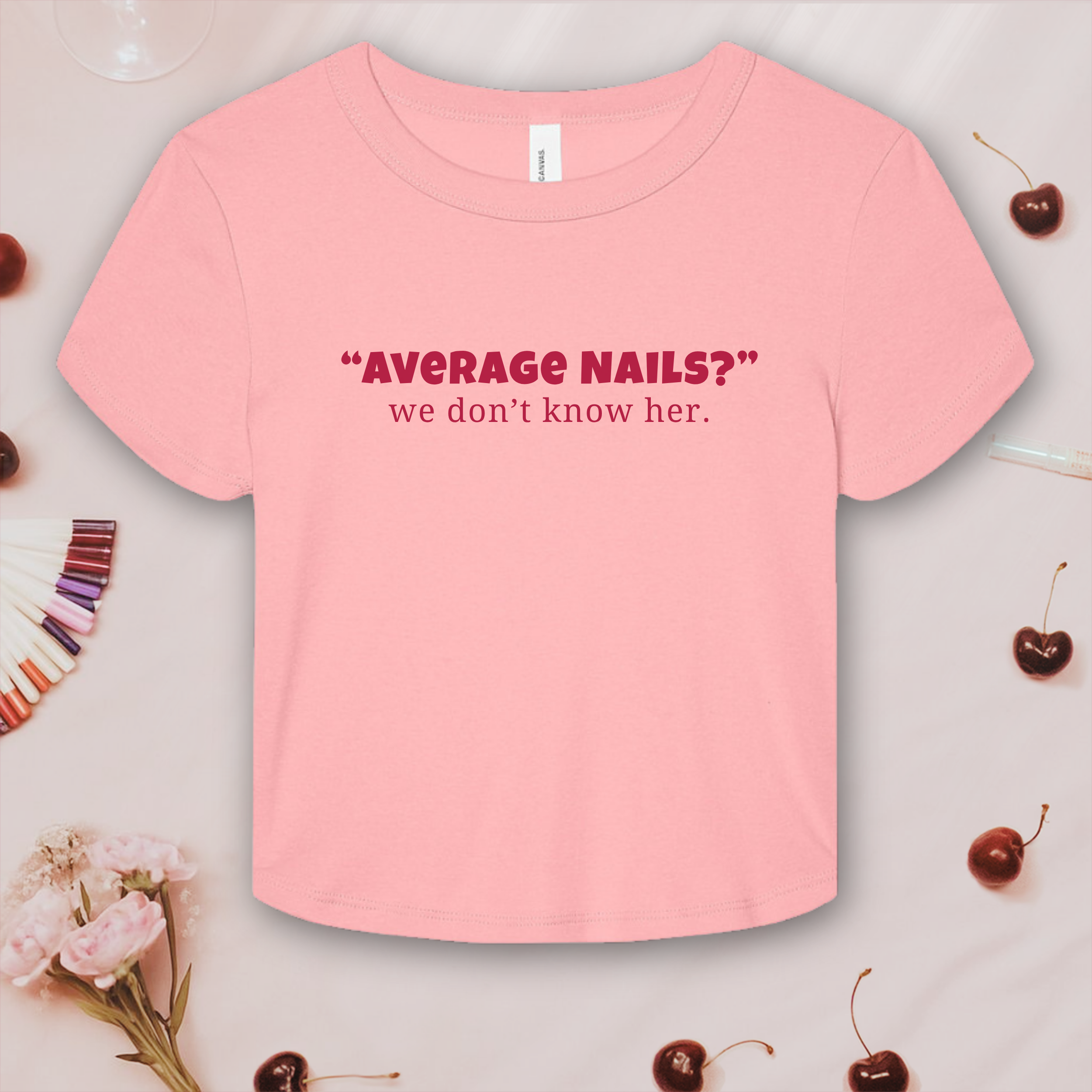 Average Nails? Bella & Canvas Baby Tee product thumbnail image Average Nails? Bella & Canvas Baby Tee product thumbnail image