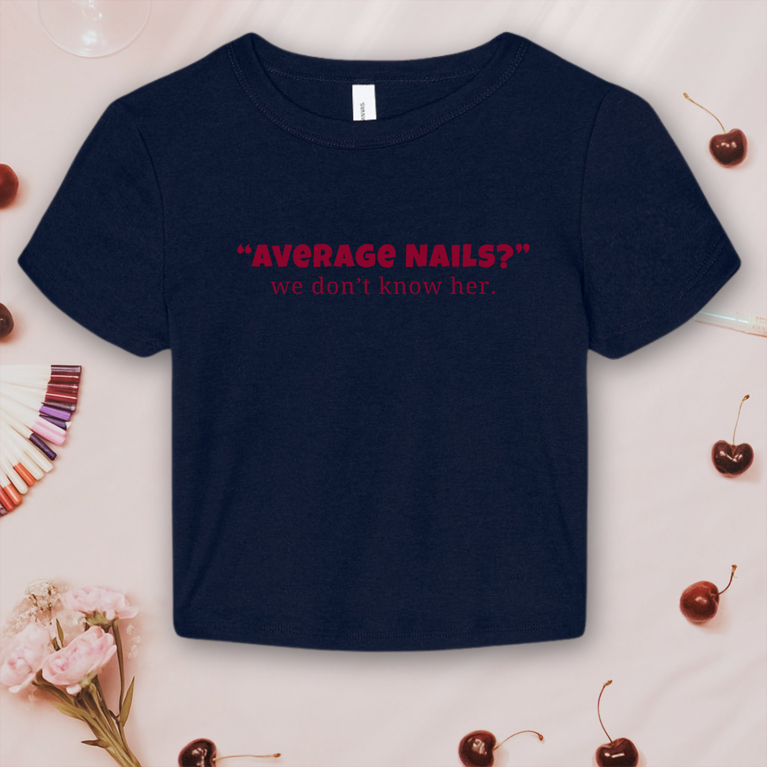 Average Nails? Bella & Canvas Baby Tee product thumbnail image Average Nails? Bella & Canvas Baby Tee product thumbnail image