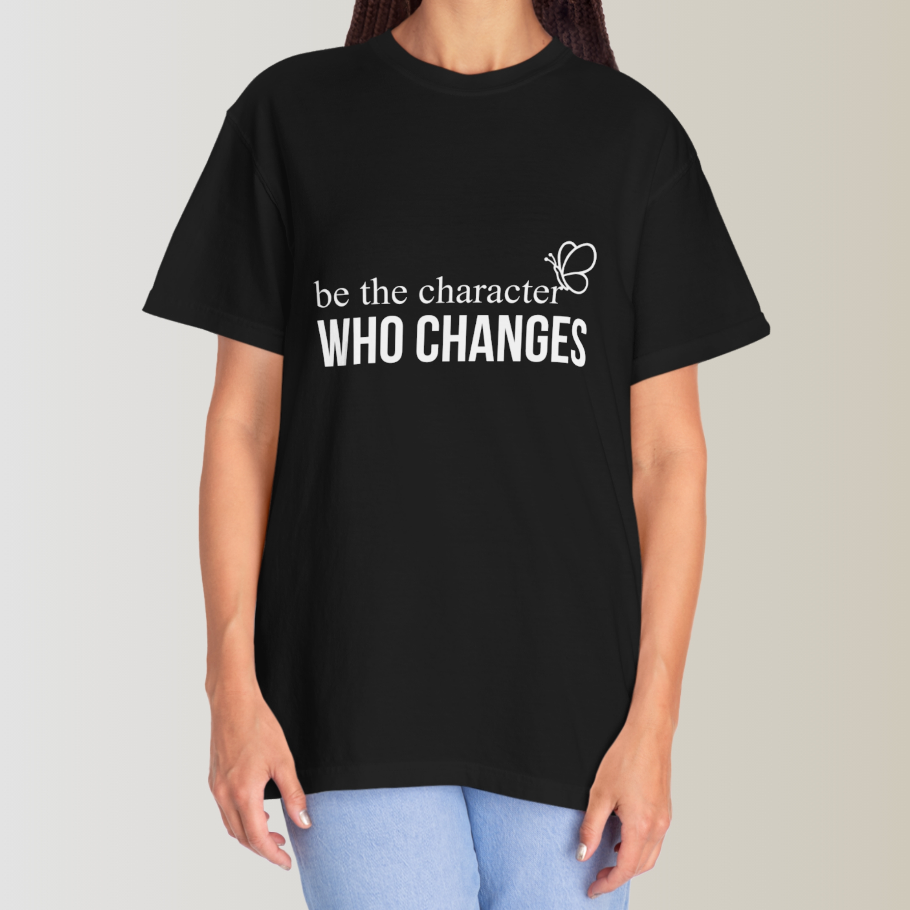 Be The Character Who Changes – INSPO Tee | Daily Movie Inspiration product thumbnail image Be The Character Who Changes – INSPO Tee | Daily Movie Inspiration product thumbnail image