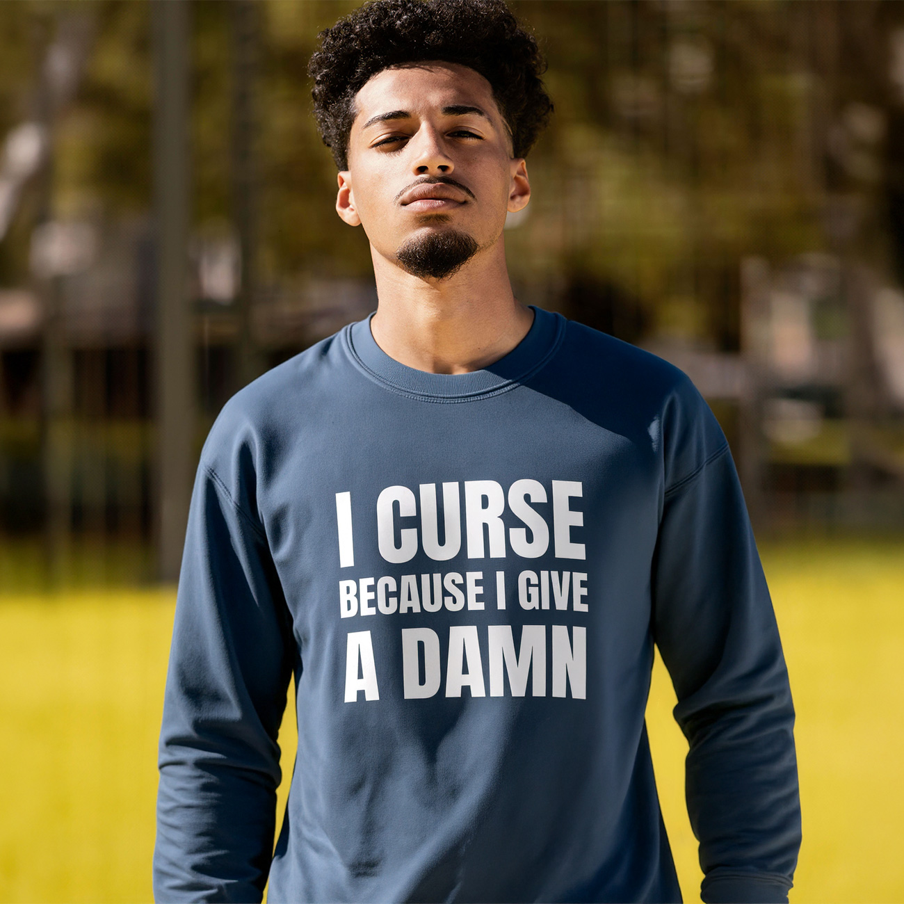 Statement Sweatshirt — "I Curse Because I Give A Damn" Crewneck product thumbnail image Statement Sweatshirt — "I Curse Because I Give A Damn" Crewneck product thumbnail image