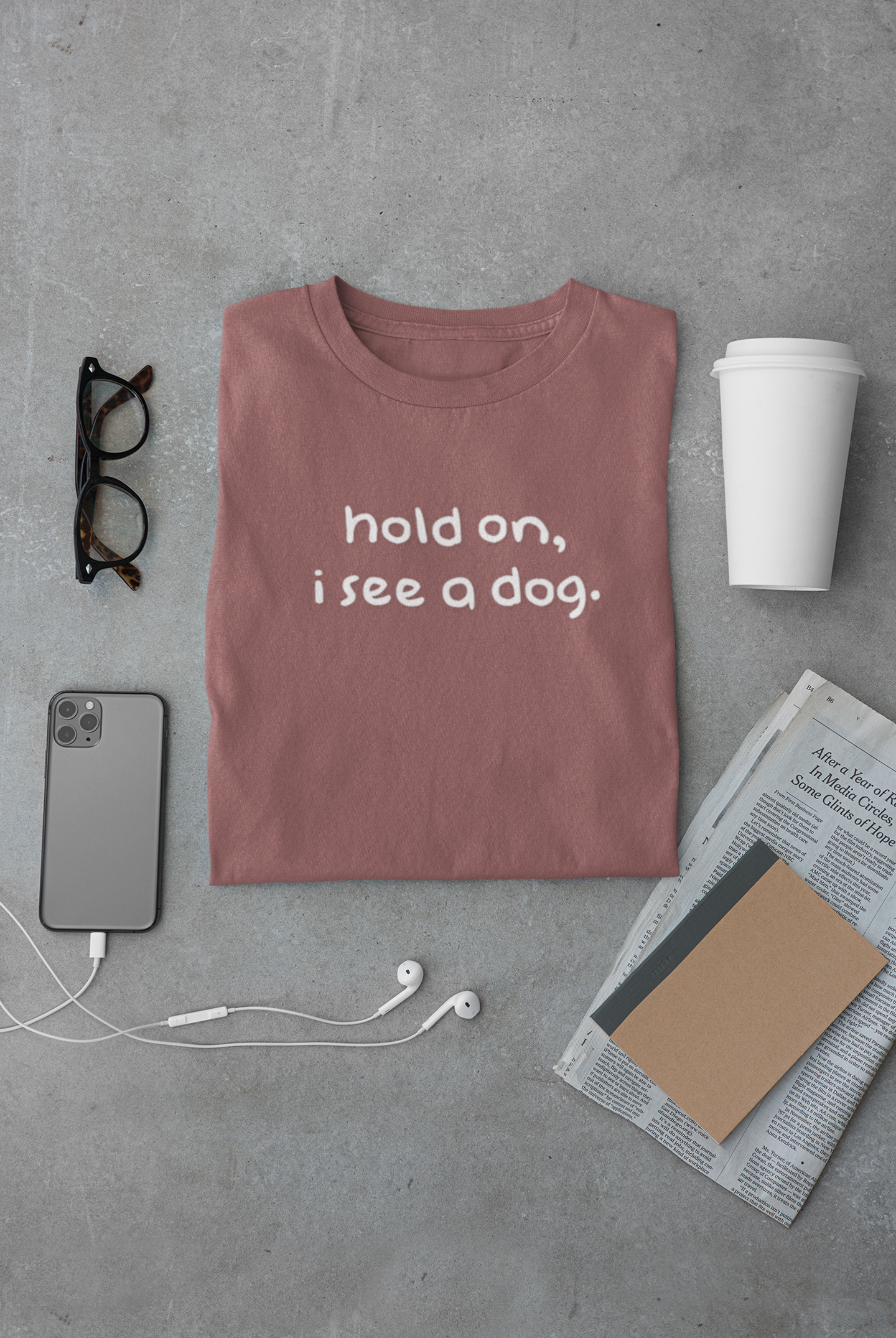 Hold On, I See a Dog T‑Shirt — Funny Dog Lover Graphic Tee product thumbnail image Hold On, I See a Dog T‑Shirt — Funny Dog Lover Graphic Tee product thumbnail image