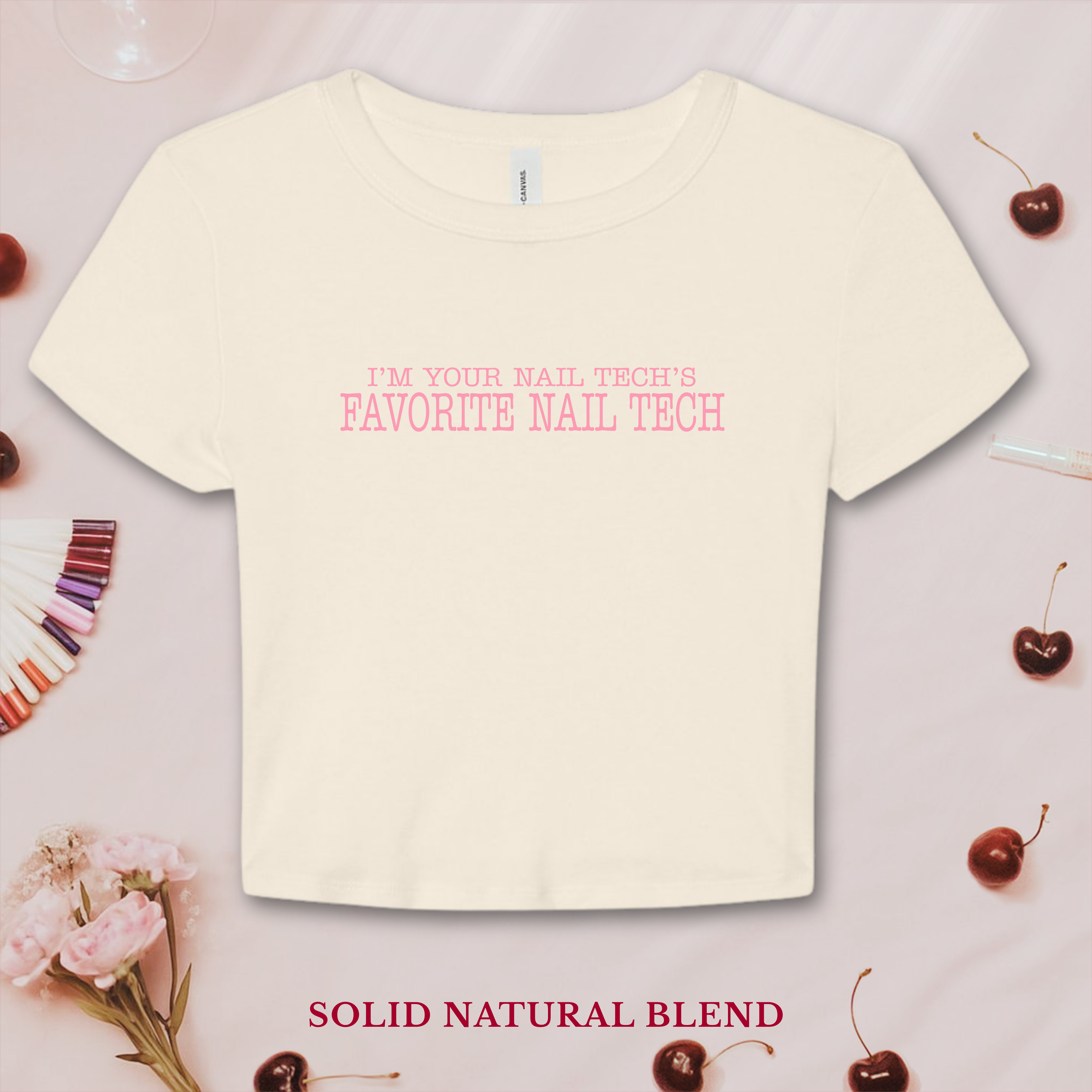 I'm Your Nail Tech's Favorite Nail Tech; Bella &amp; Canvas Baby Tee; High Low Simple Pink Text product thumbnail image