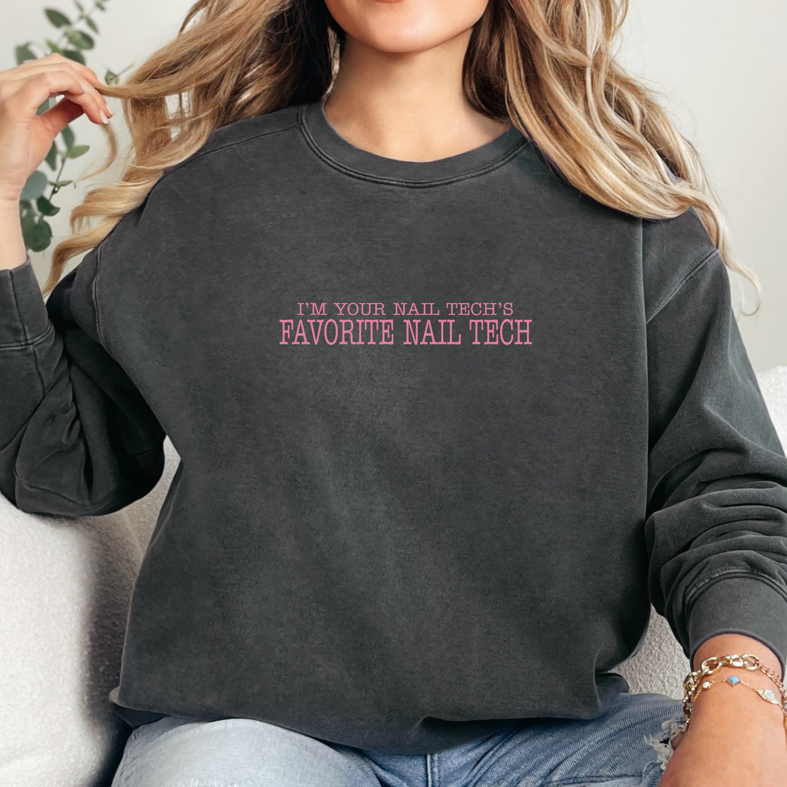 I'm Your Nail Tech's Favorite Nail Tech; Comfort Colors Graphic Crewneck Sweatshirt; High Low Simple Pink Text product thumbnail image I'm Your Nail Tech's Favorite Nail Tech; Comfort Colors Graphic Crewneck Sweatshirt; High Low Simple Pink Text product thumbnail image
