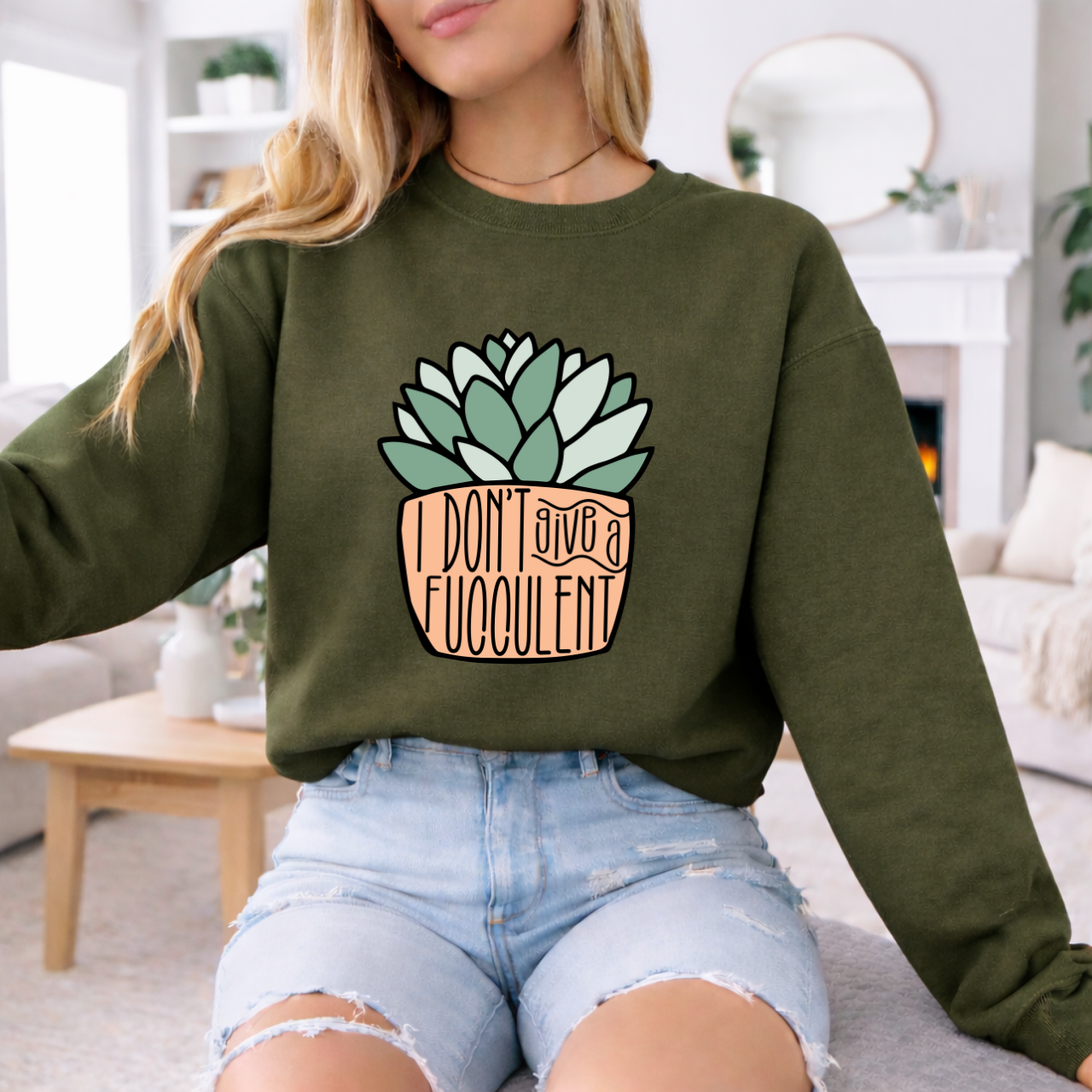 I Don't Give a Fucculent Sweatshirt