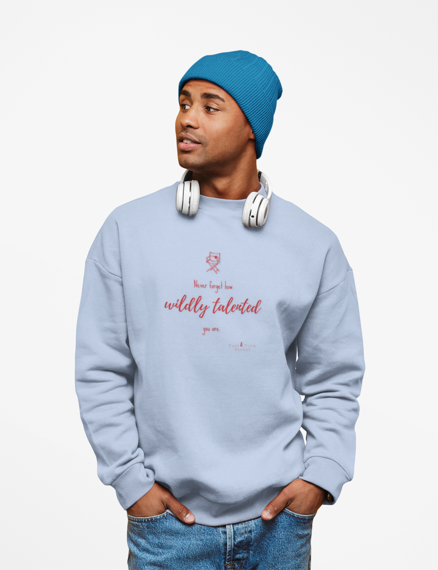  "Never forget how wildly talented you are." Inspirational Crewneck Sweatshirt