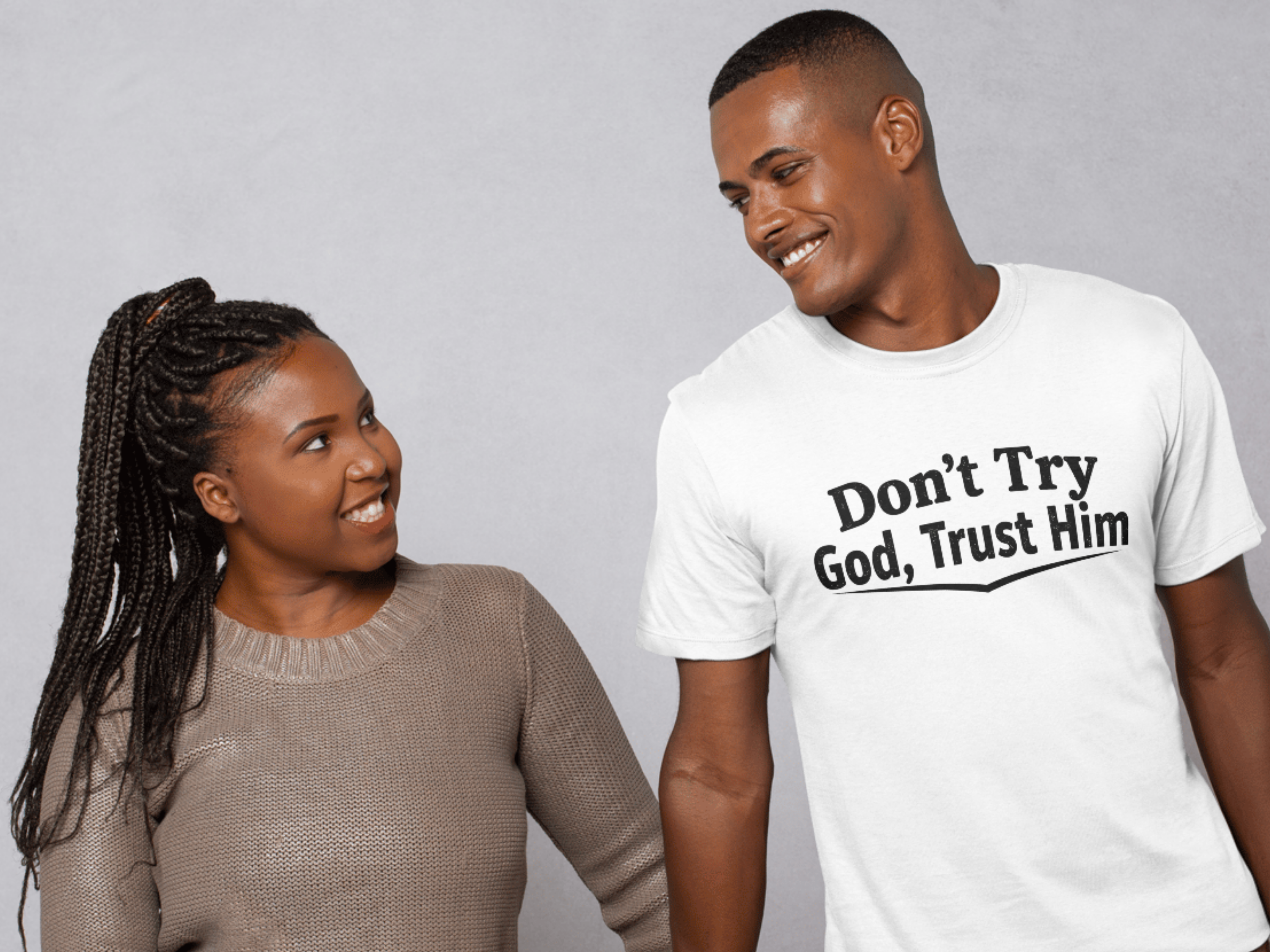Don’t Try — God Trust Him Christian T‑Shirt product thumbnail image