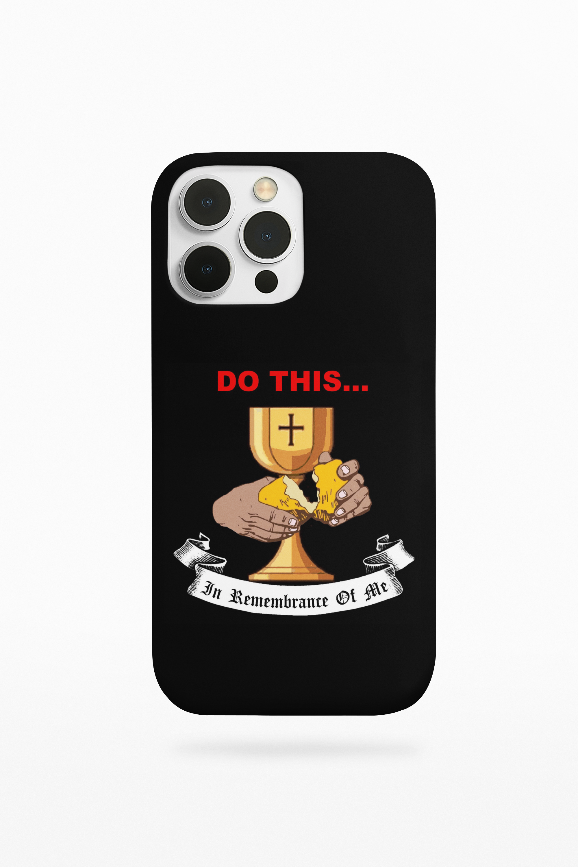 'DO THIS IN REMEMBANCE OF ME' Colorful Inspirational Phone Case (For IPHONE, GOOGLE PIXEL and SAMSUNG Models)