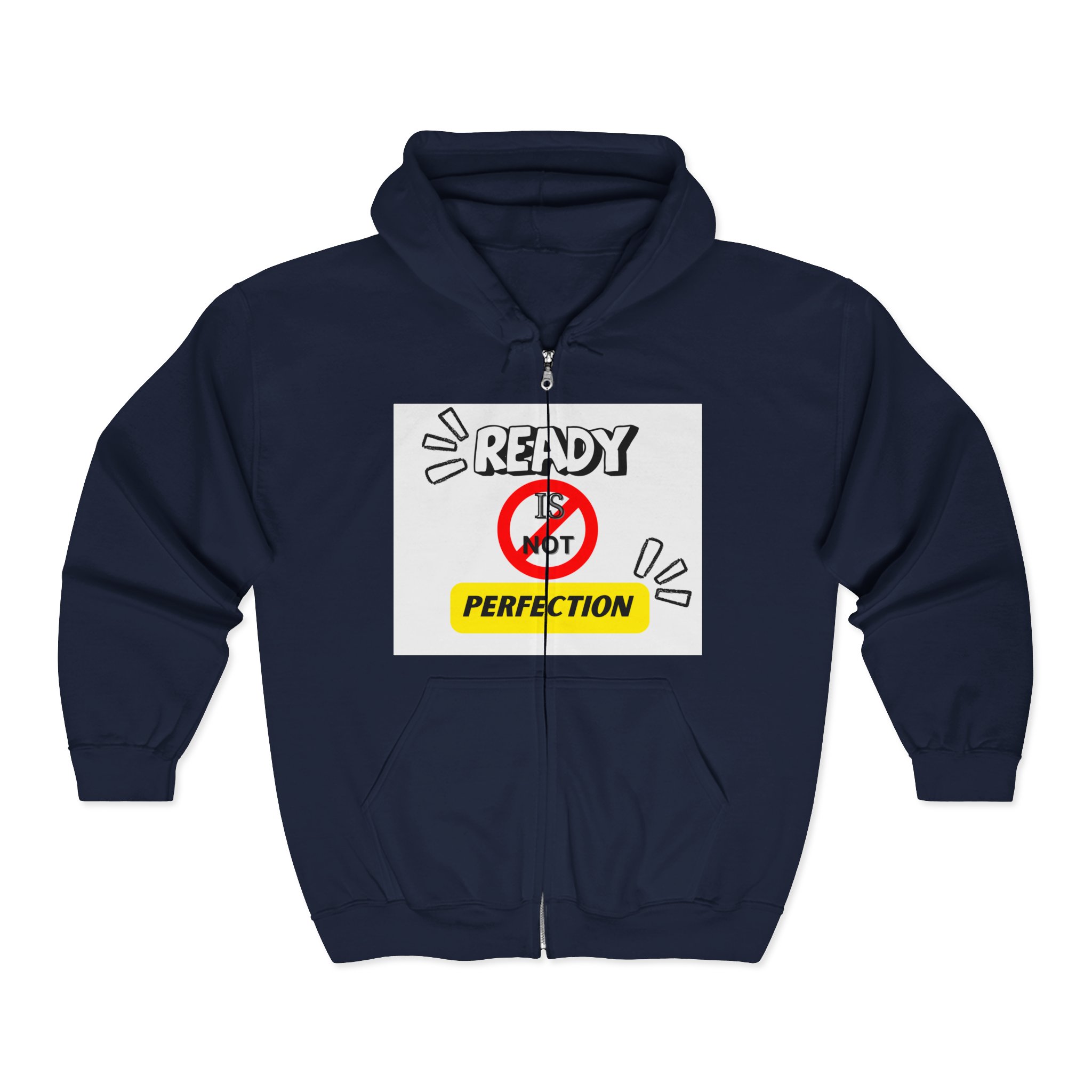 Ready Not Perfection Zip Hoodie — Motivational Graphic Full-Zip Sweatshirt product thumbnail image Ready Not Perfection Zip Hoodie — Motivational Graphic Full-Zip Sweatshirt product thumbnail image