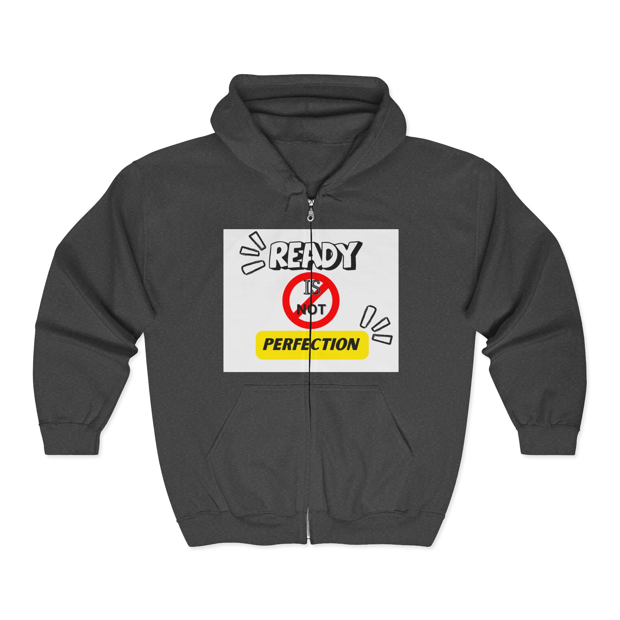 Ready Not Perfection Zip Hoodie — Motivational Graphic Full-Zip Sweatshirt product thumbnail image