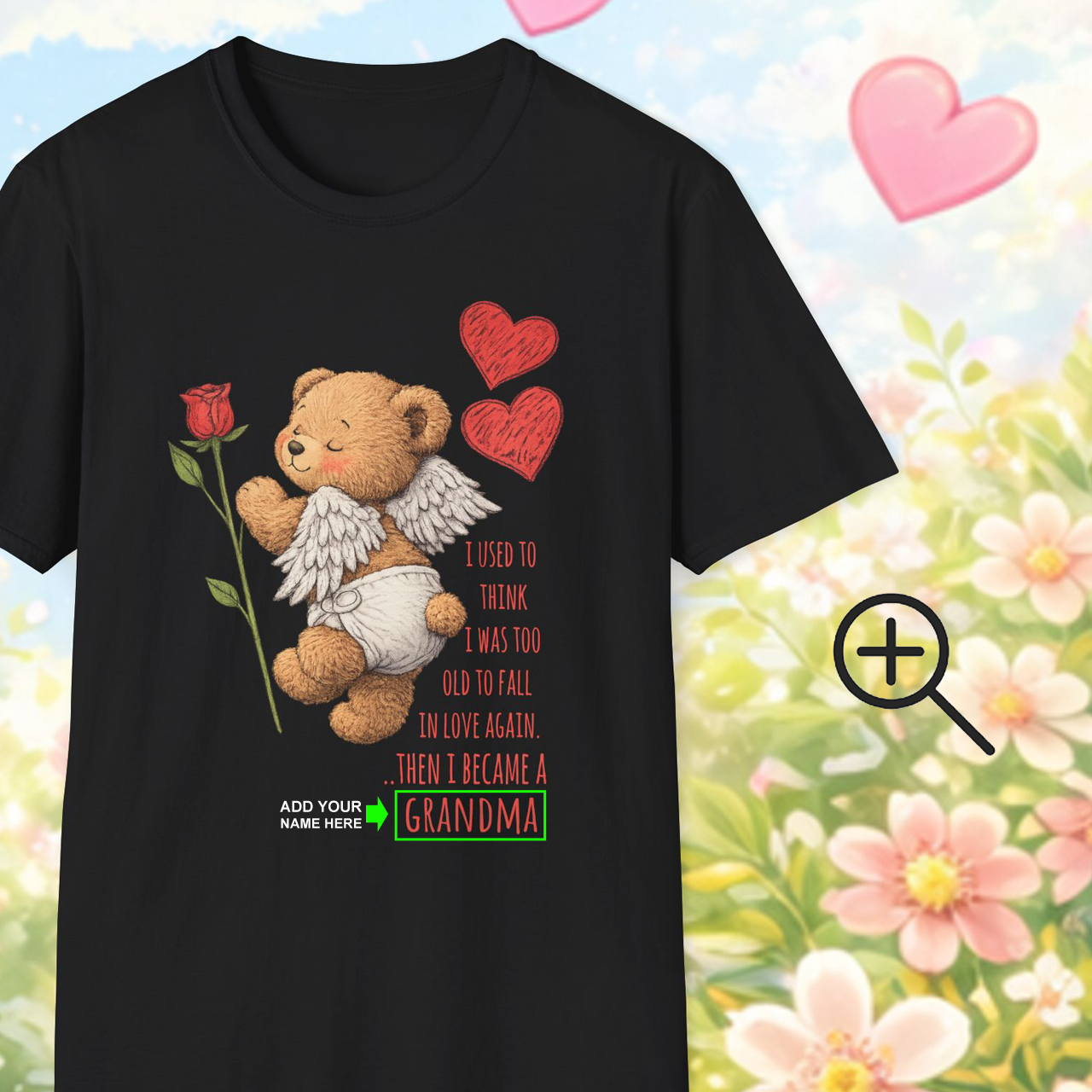 20% Off For The Next 50 Orders! - "I Used to Think I was Too Old to Fall in Love Again. Then I Became A Grandma" Shirt