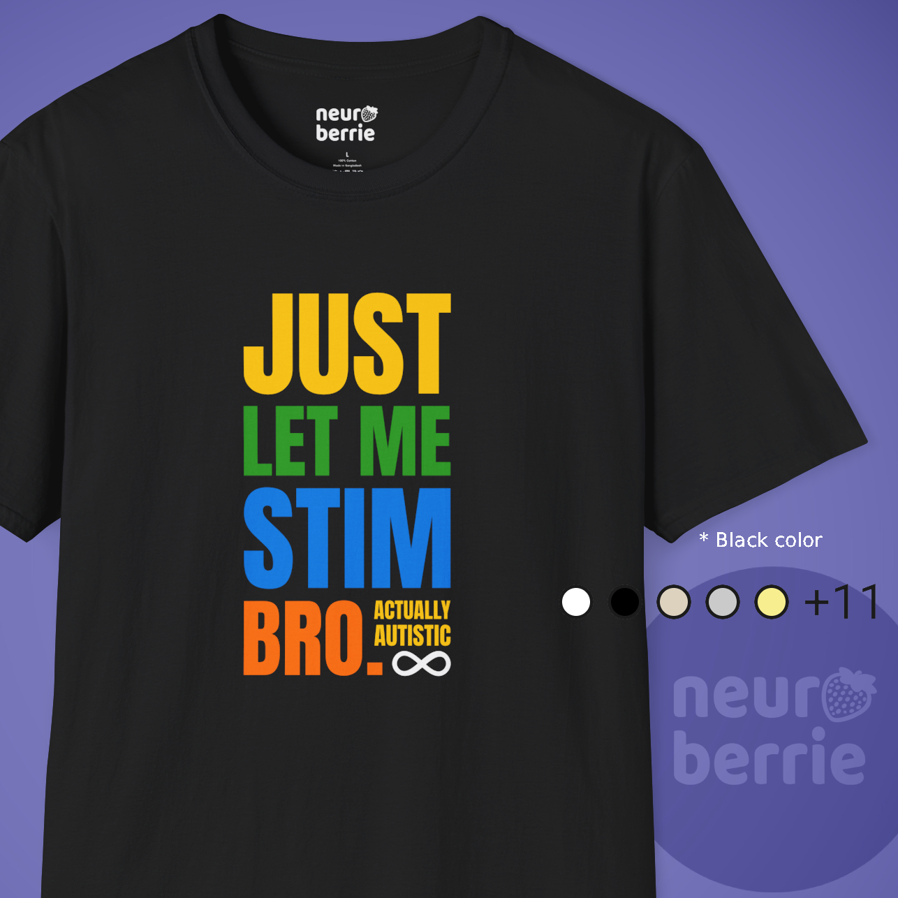 JUST LET ME STIM Bro Shirt - Actually Autistic T-Shirt - Autism Awareness Shirt with Infinity Symbol product thumbnail image JUST LET ME STIM Bro Shirt - Actually Autistic T-Shirt - Autism Awareness Shirt with Infinity Symbol product thumbnail image