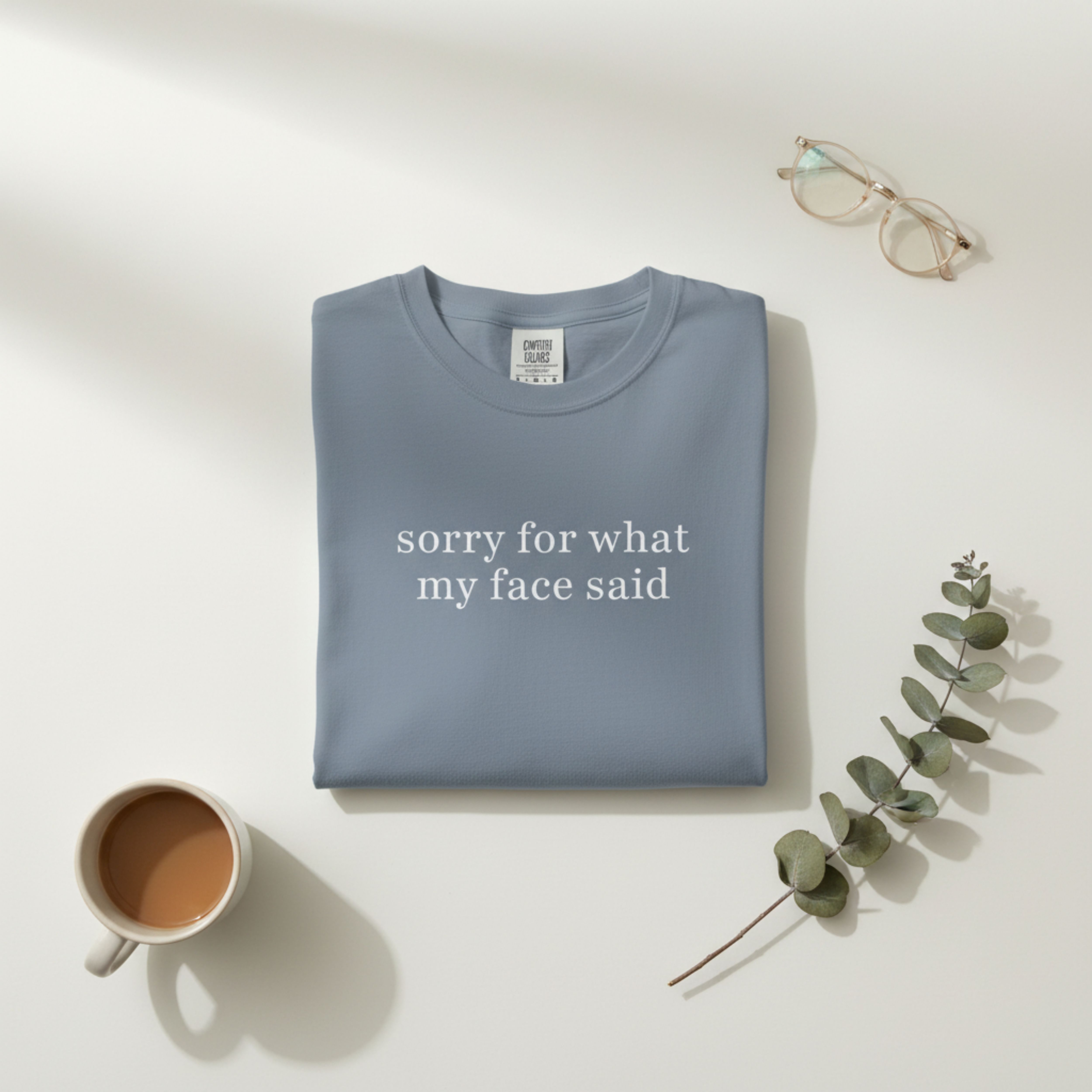 "Sorry For What My Face Said" Graphic Cotton T-Shirt product thumbnail image "Sorry For What My Face Said" Graphic Cotton T-Shirt product thumbnail image