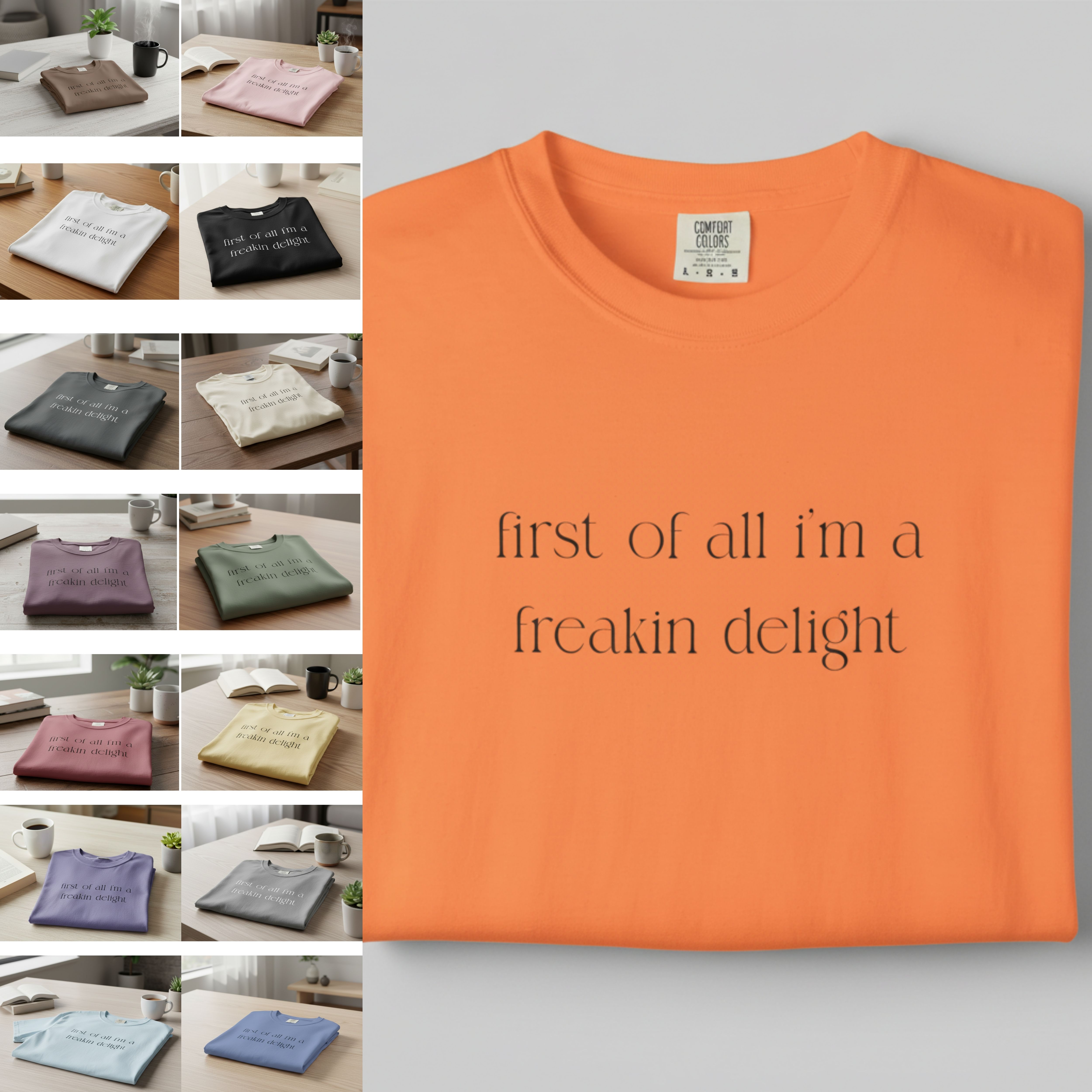 "first of all i’m a freakin delight" Minimal Quote T-Shirt product thumbnail image