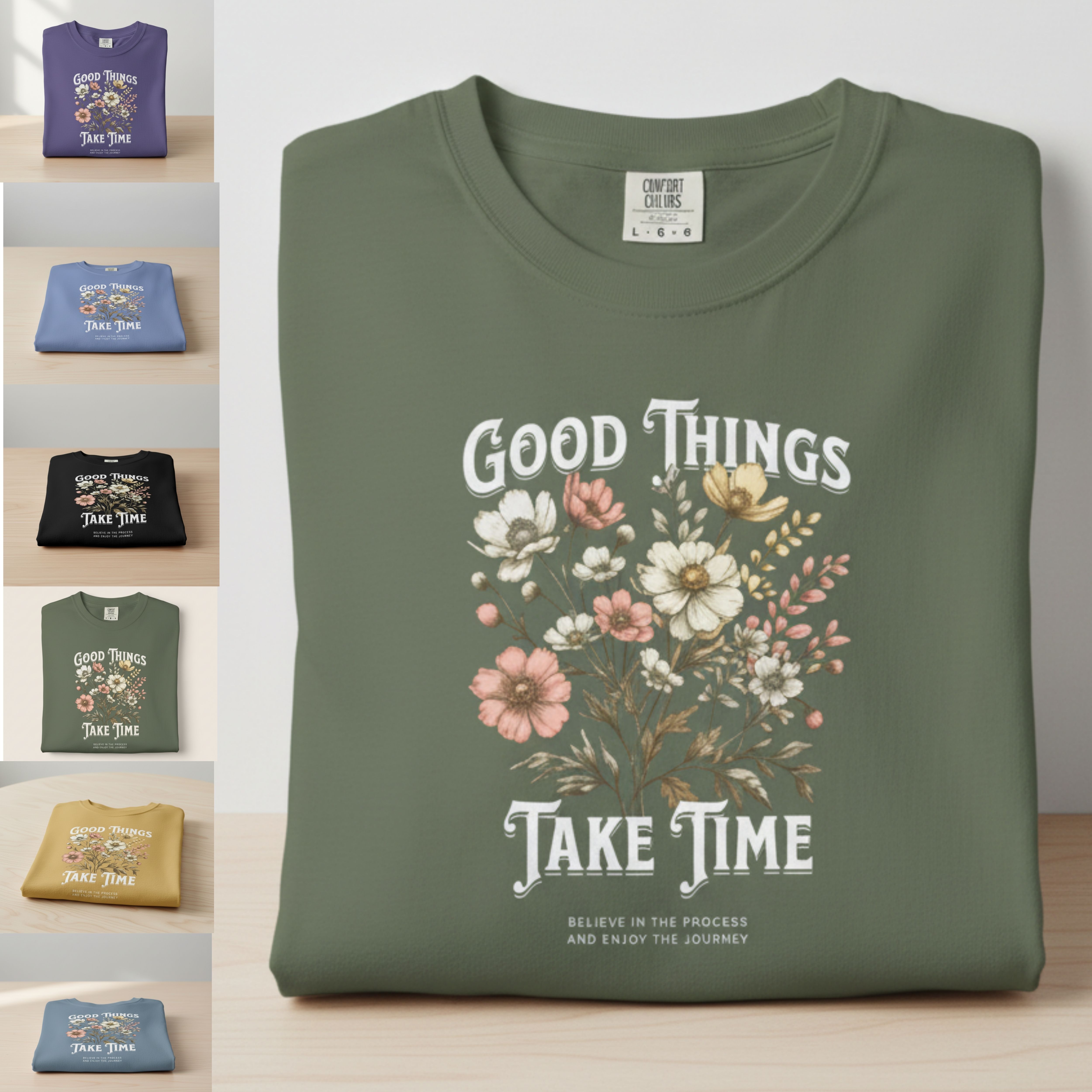Good Things Take Time Floral T-Shirt — Vintage Relaxed Tee
