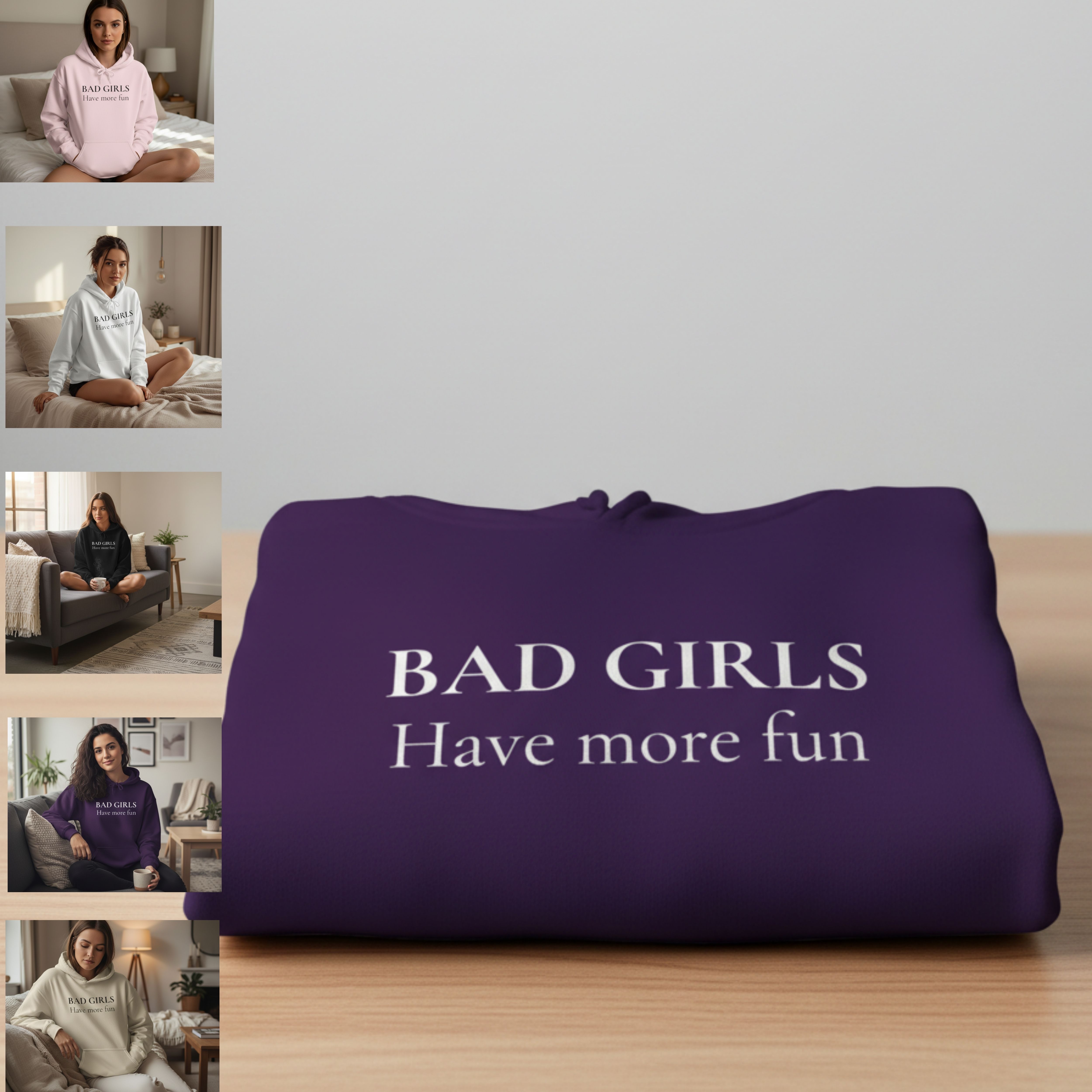 Bad Girls Have More Fun Hoodie – Minimal Feminine Slogan Sweatshirt product thumbnail image