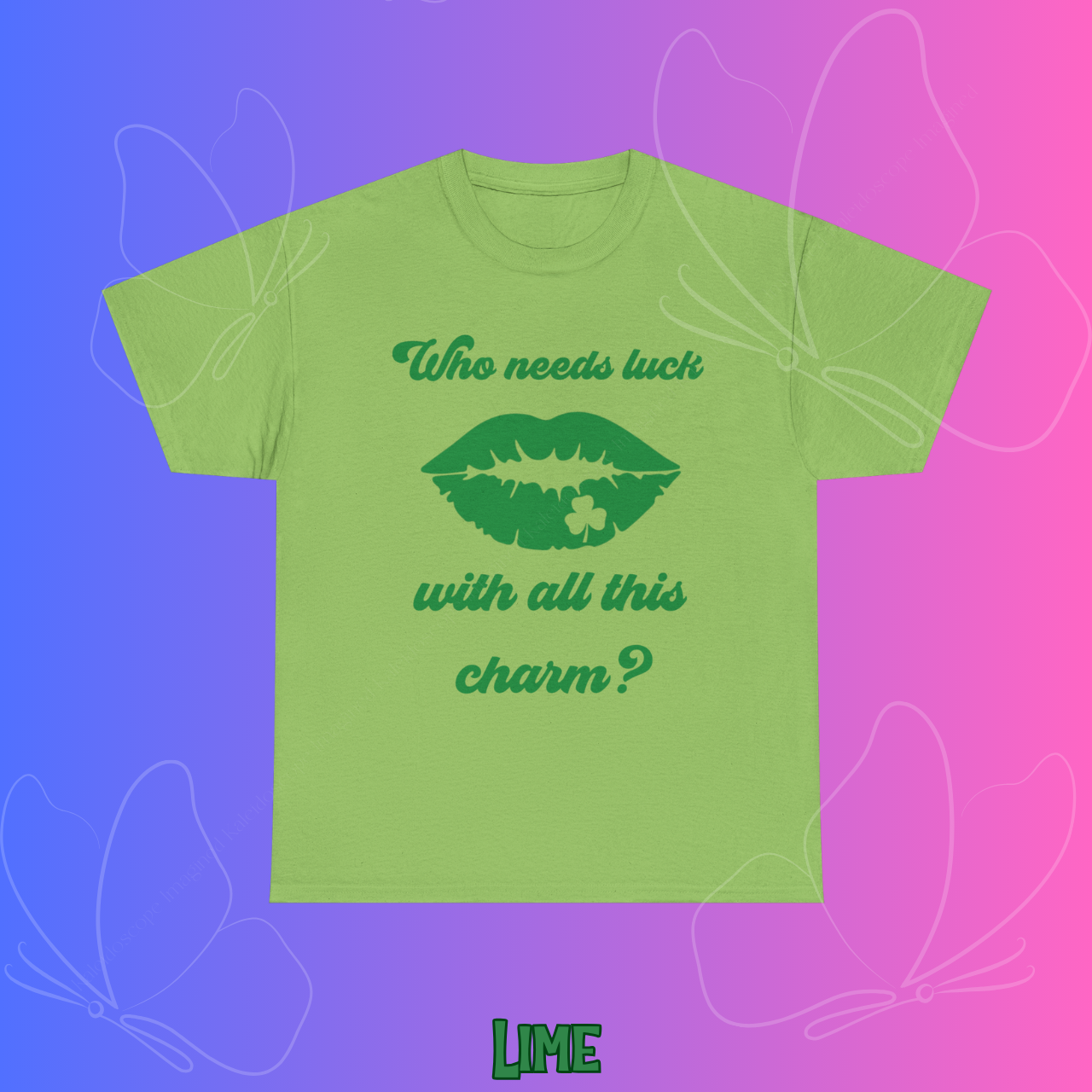 St. Patrick's Day Tee — "With All This Luck Who Needs Charm" product thumbnail image St. Patrick's Day Tee — "With All This Luck Who Needs Charm" product thumbnail image