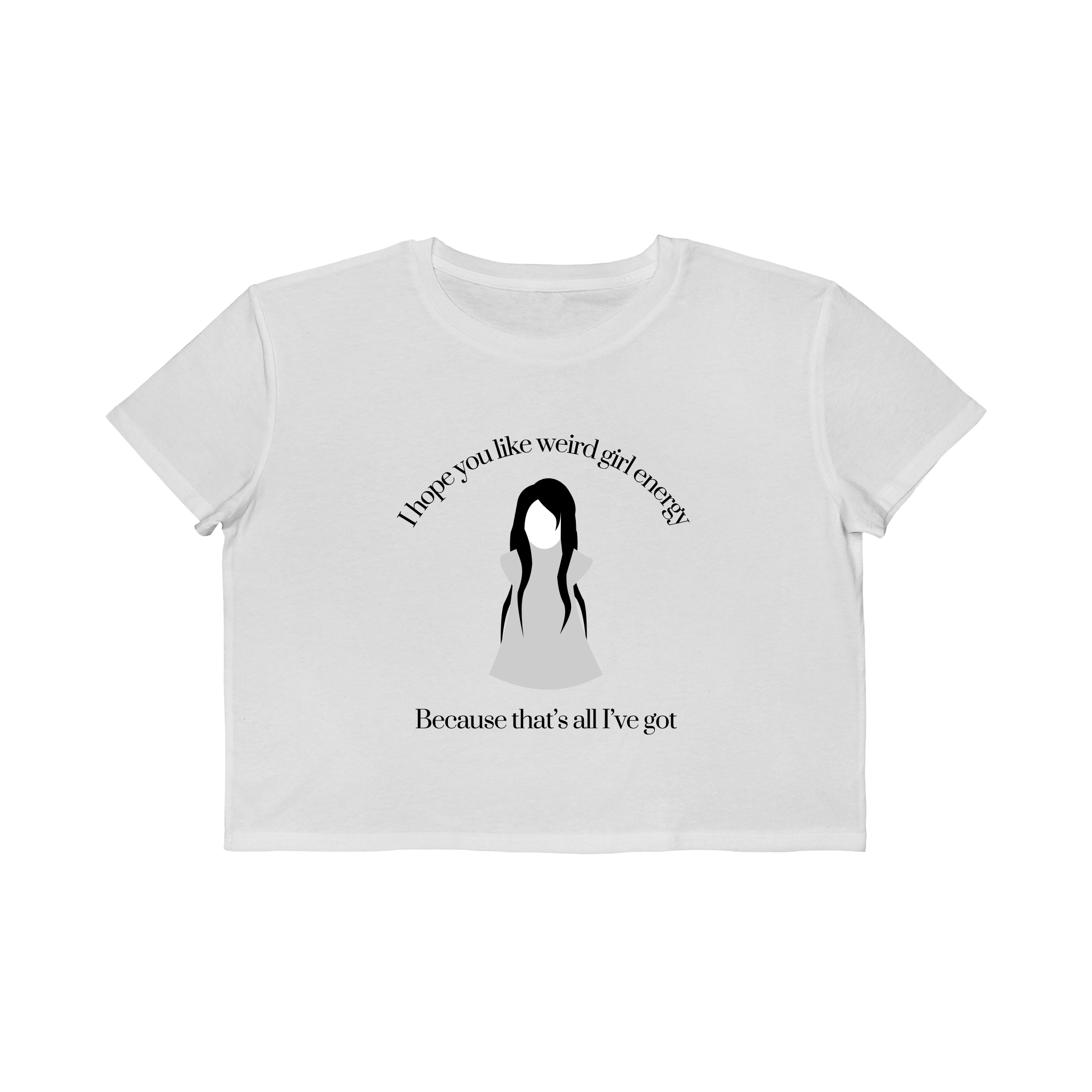 I Hope You Like Weird Girl Energy Cropped Graphic Tee product thumbnail image I Hope You Like Weird Girl Energy Cropped Graphic Tee product thumbnail image