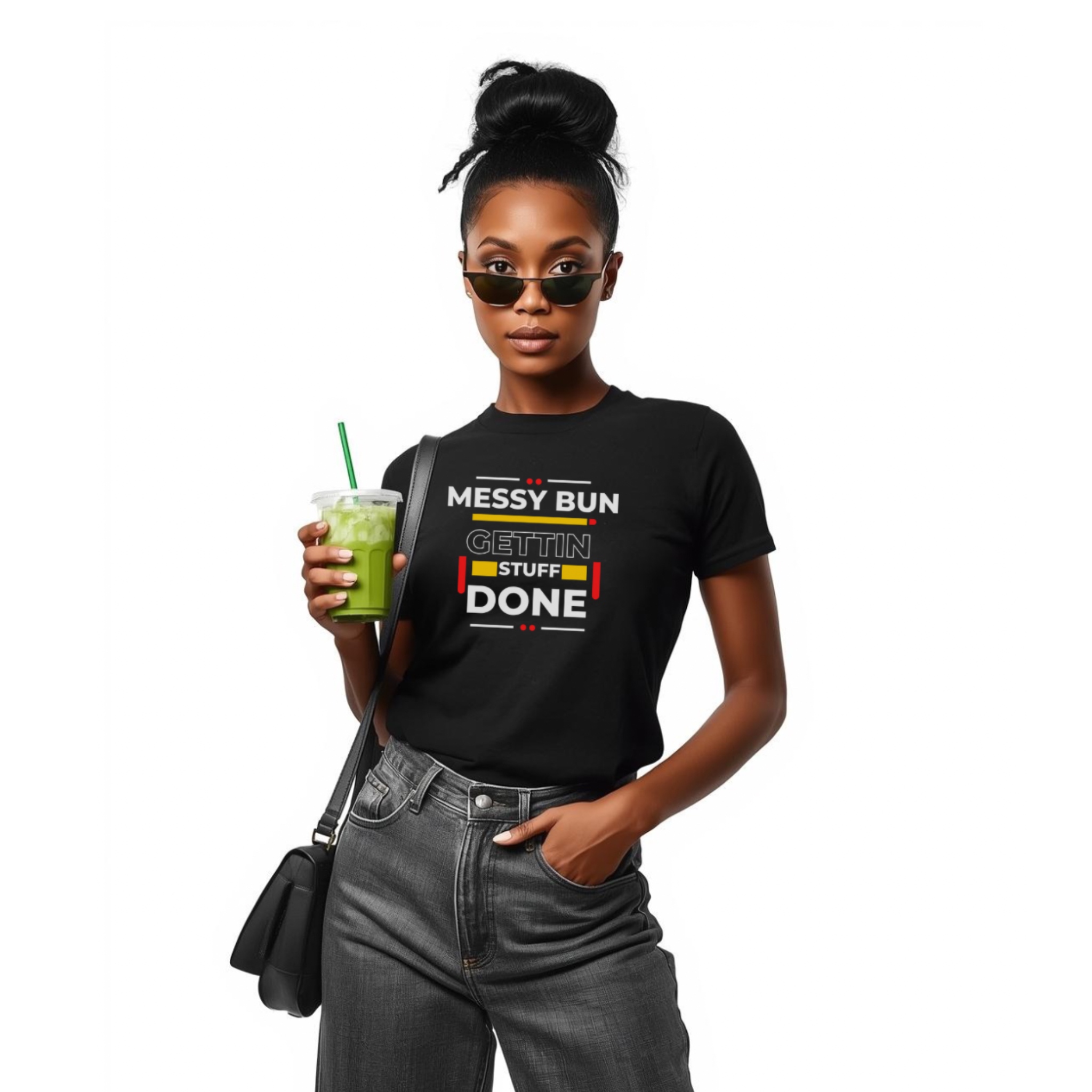 Funny Graphic T-Shirt for Women "Messy Bun Gettin Stuff Done"