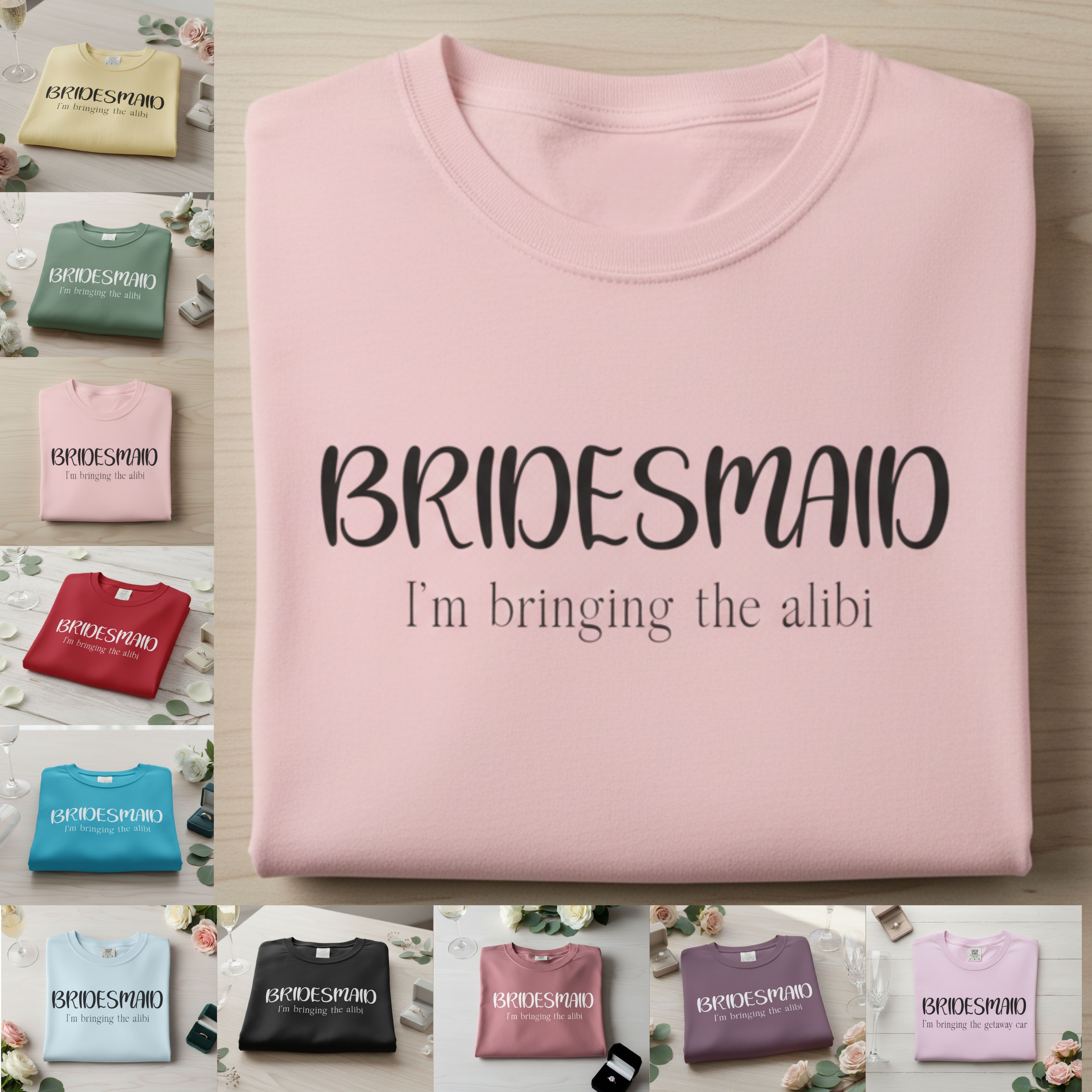 Bachelorette Bridesmaid T-Shirt "I’m Bringing the Alibi" – Bridal Party Tee