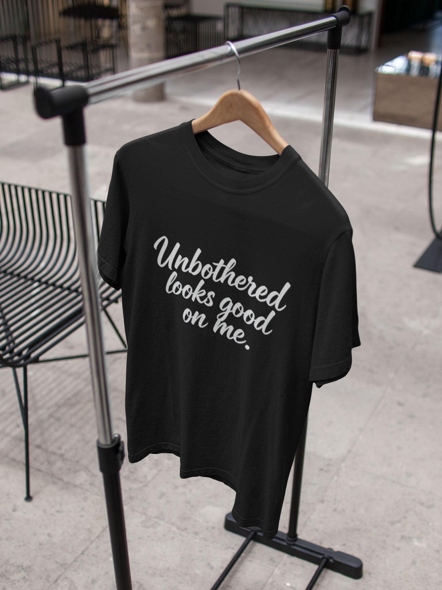 Unbothered T-Shirt - 'Unbothered Looks Good On Me'
