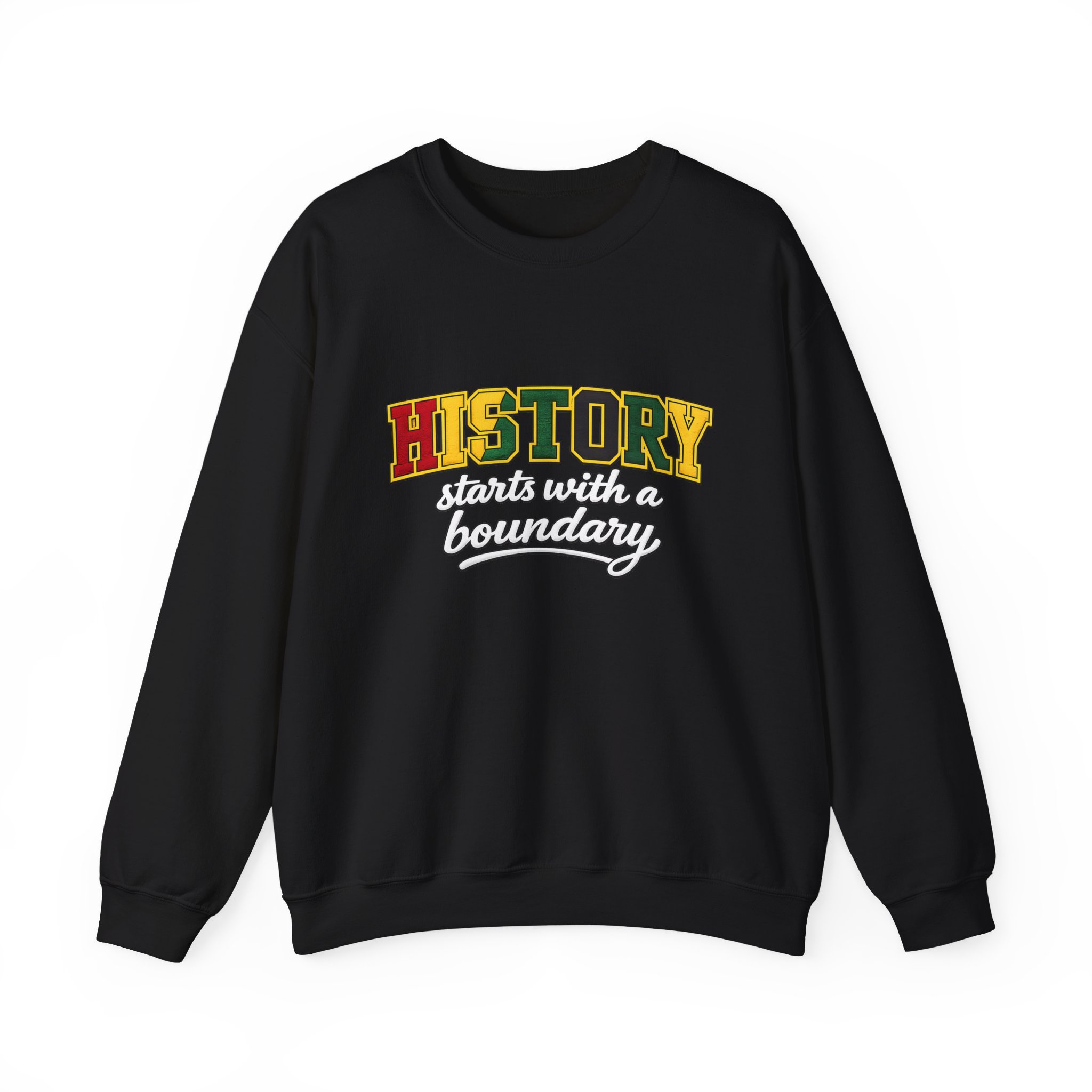 History Starts With a Boundary Sweatshirt — White Script Embroidered Varsity Crewneck | Black History Month