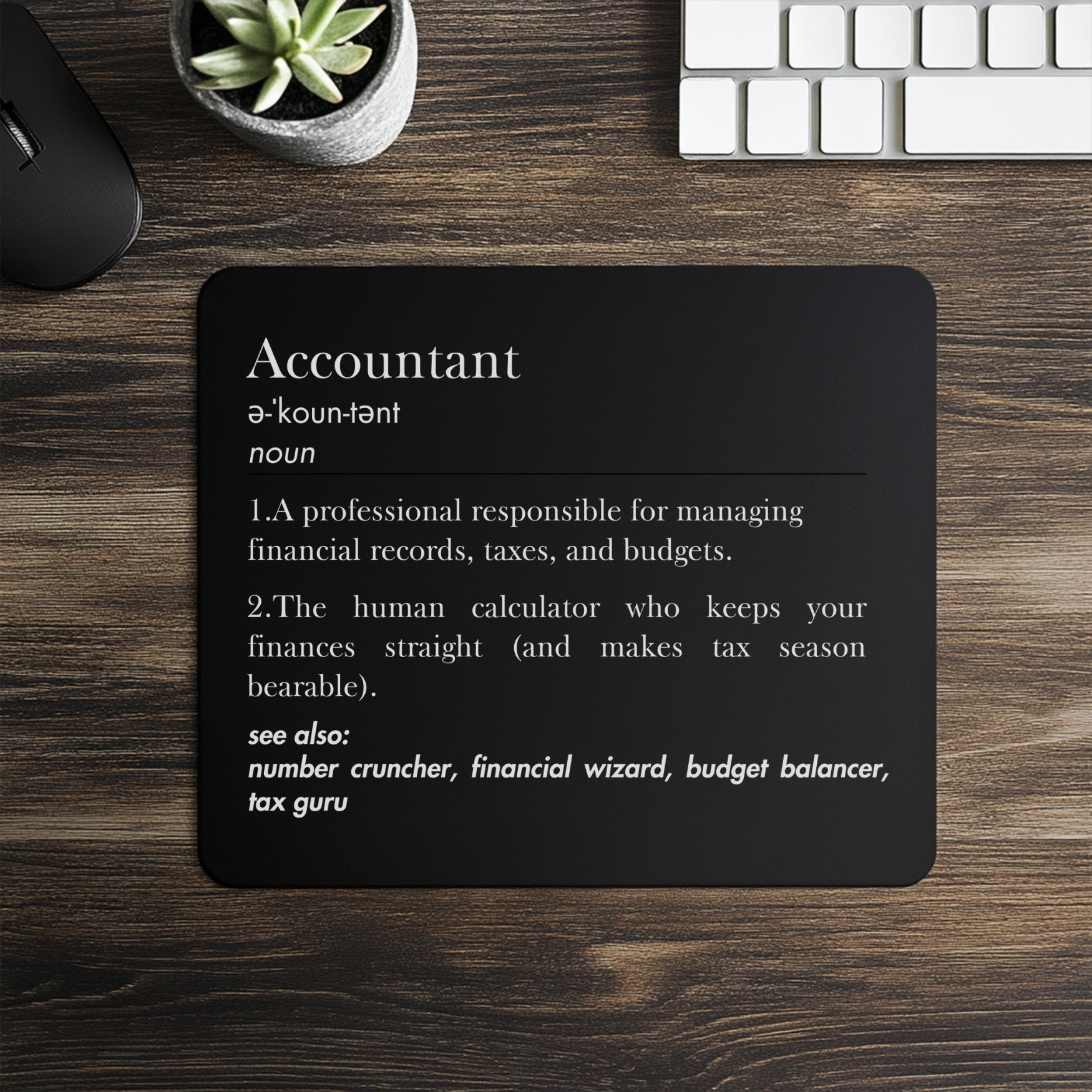 Accountant Defined Mousepad – Funny Dictionary-Style Desk Mat for Number Crunchers and Tax Season Survivors
