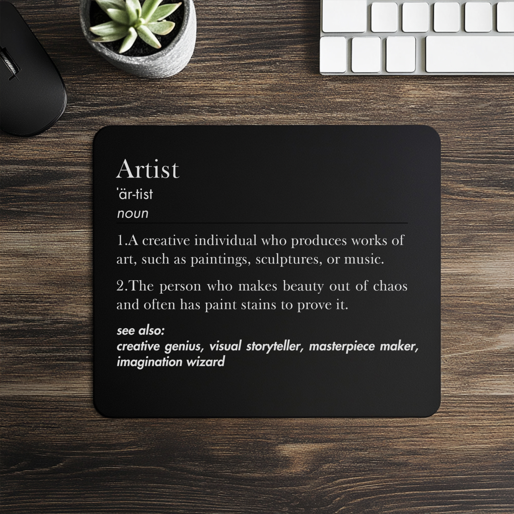 Artist Defined Mousepad – Creative Genius Desk Mat for Makers, Dreamers, and Chaos Alchemists