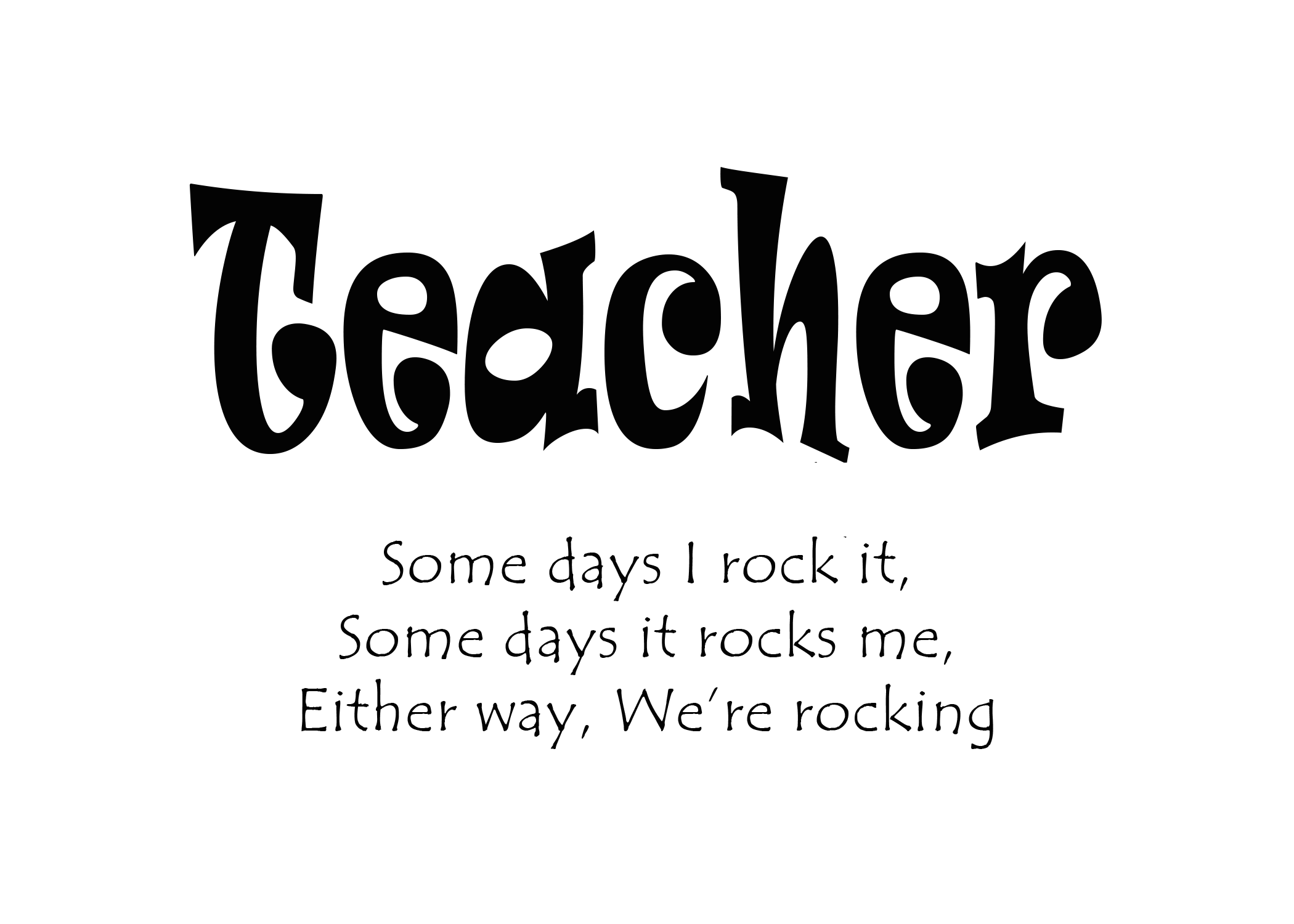 Teacher 'Some Days I Rock It Some Days It Rocks Me' Sipper Glass, 16oz | Funny Teacher Quote product thumbnail image