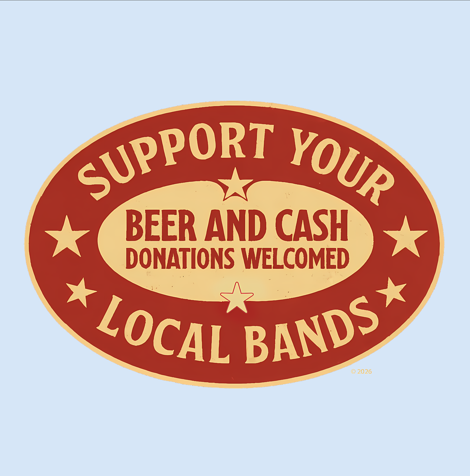 "Support Your Local Bands" Tee — Cash &amp; Beer Donations Welcomed Retro Music Shirt product thumbnail image
