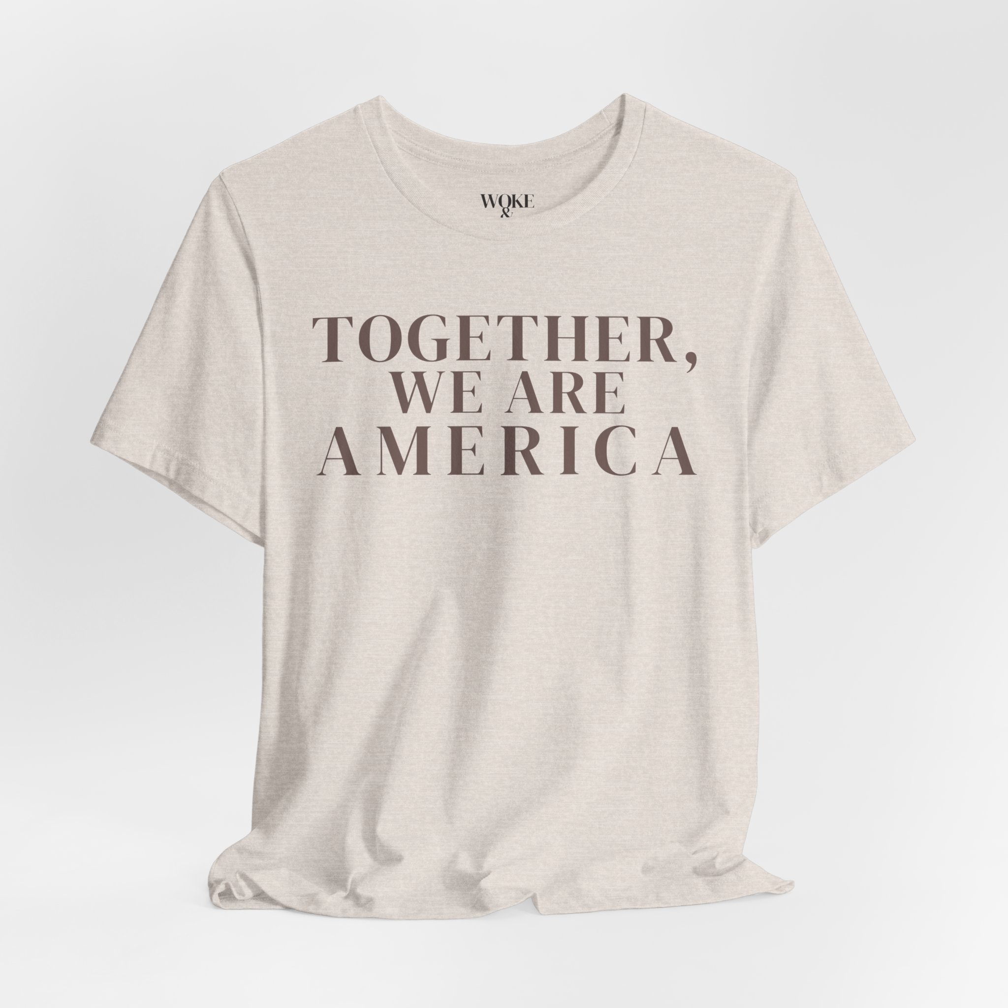 TOGETHER, WE ARE AMERICA TSHIRT product thumbnail image TOGETHER, WE ARE AMERICA TSHIRT product thumbnail image