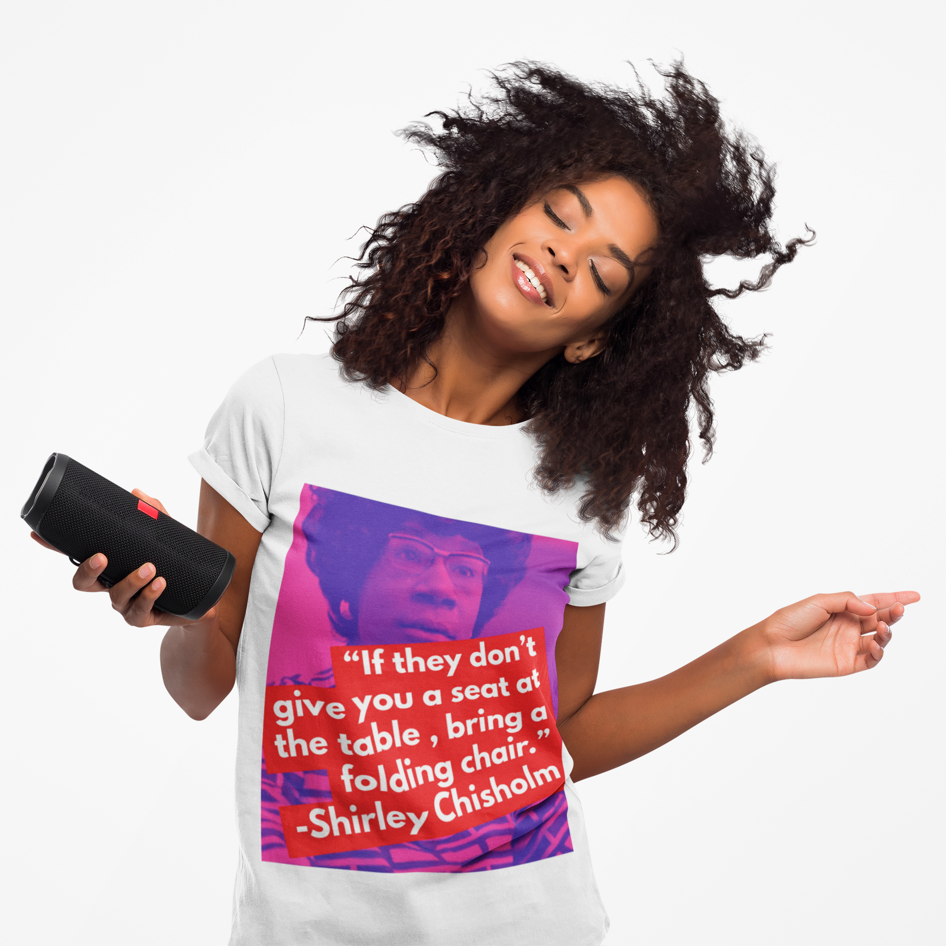 “If they don't give you a seat at the table, bring a folding chair.”-Shirley Chisholm product thumbnail image
