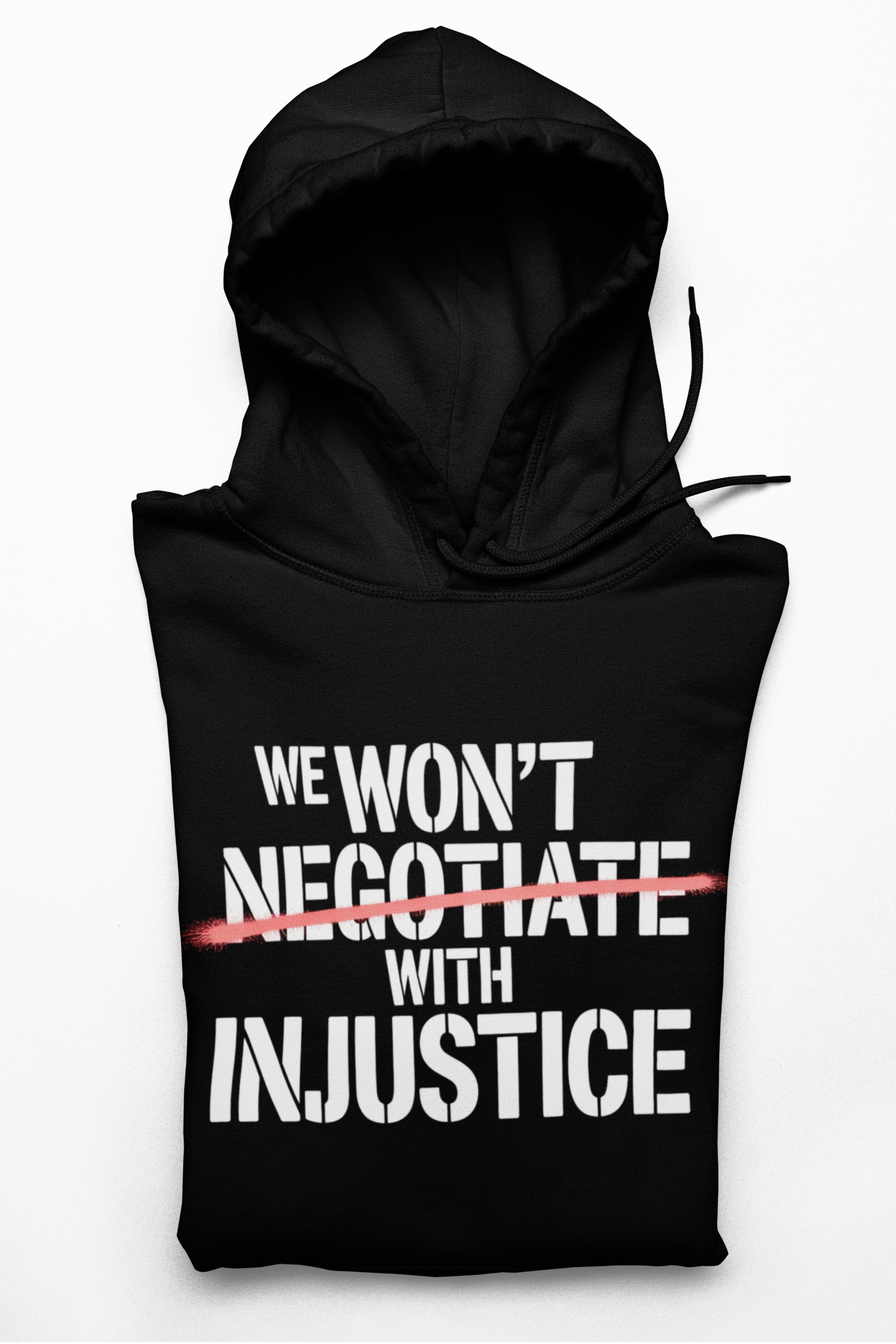 Abolish ICE Hoodie "We Won't Negotiate With Injustice" Political Protest Sweatshirt product thumbnail image